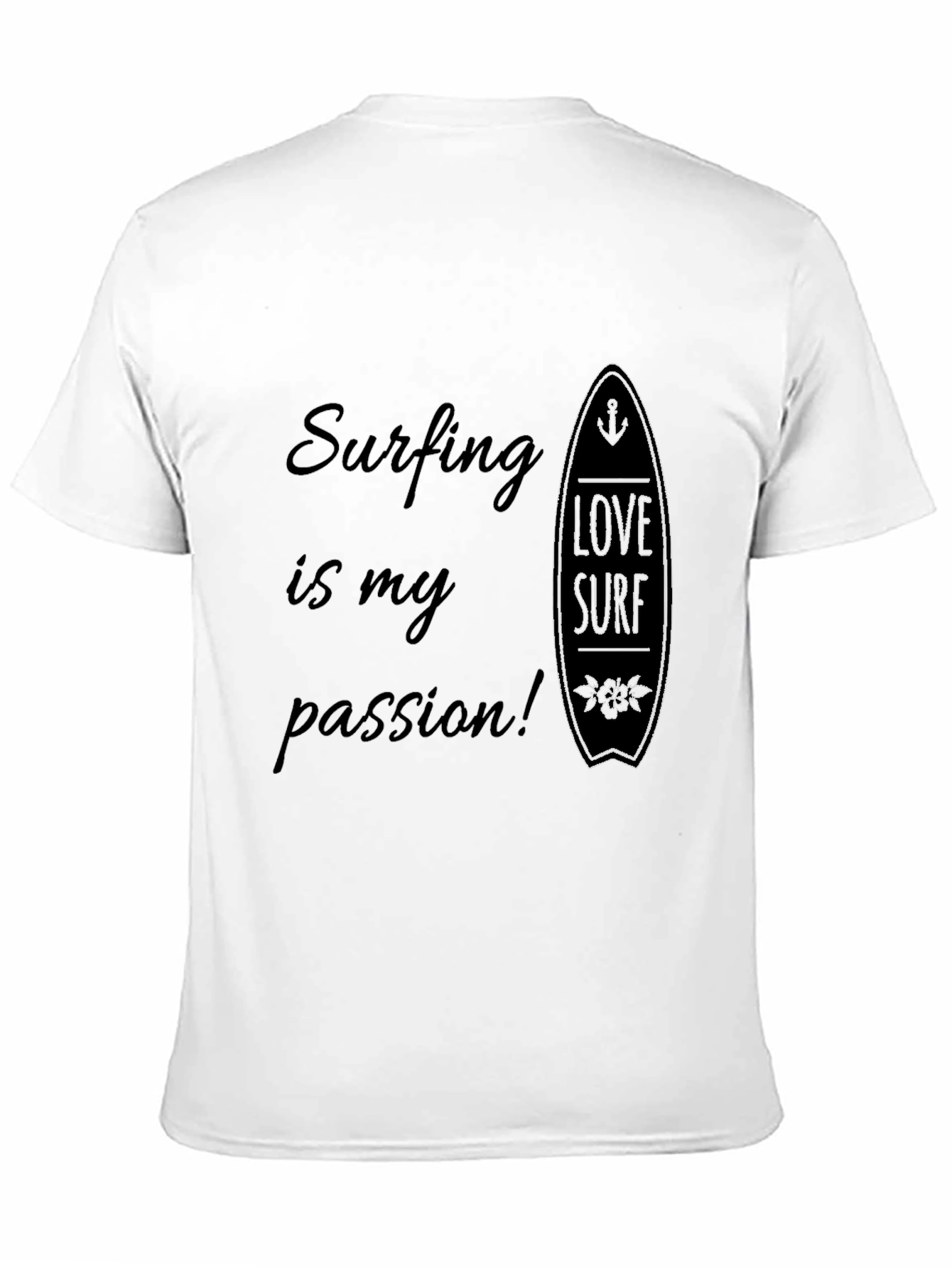 Surfing Is My Passion T-Shirt