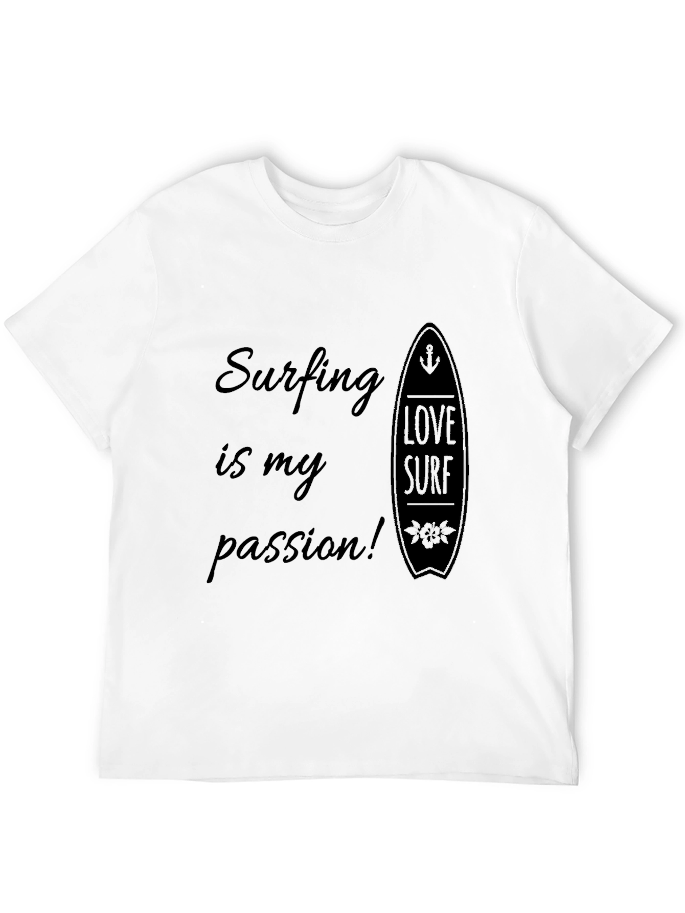 Surfing Is My Passion T-Shirt