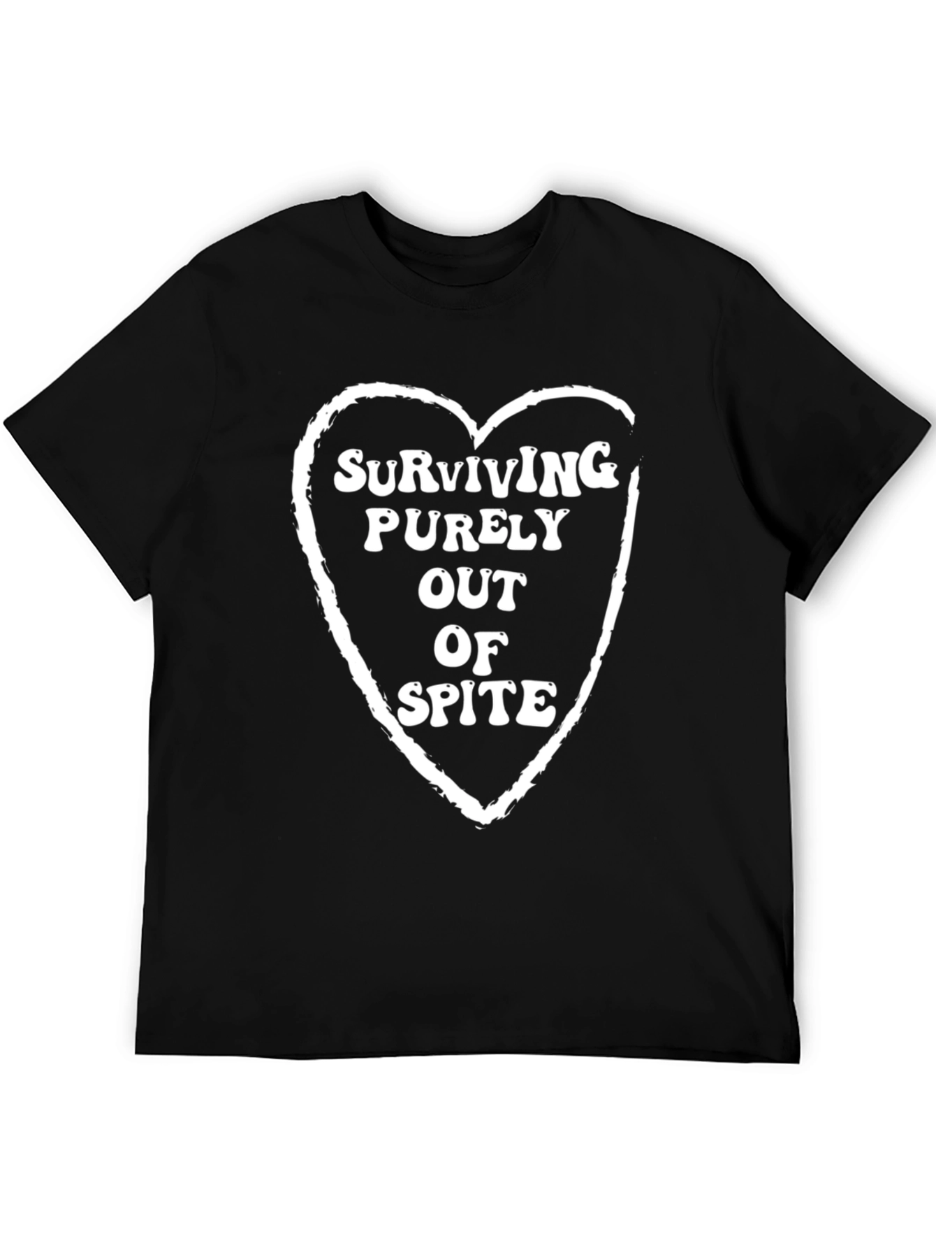Surviving Out of Spite T-Shirt