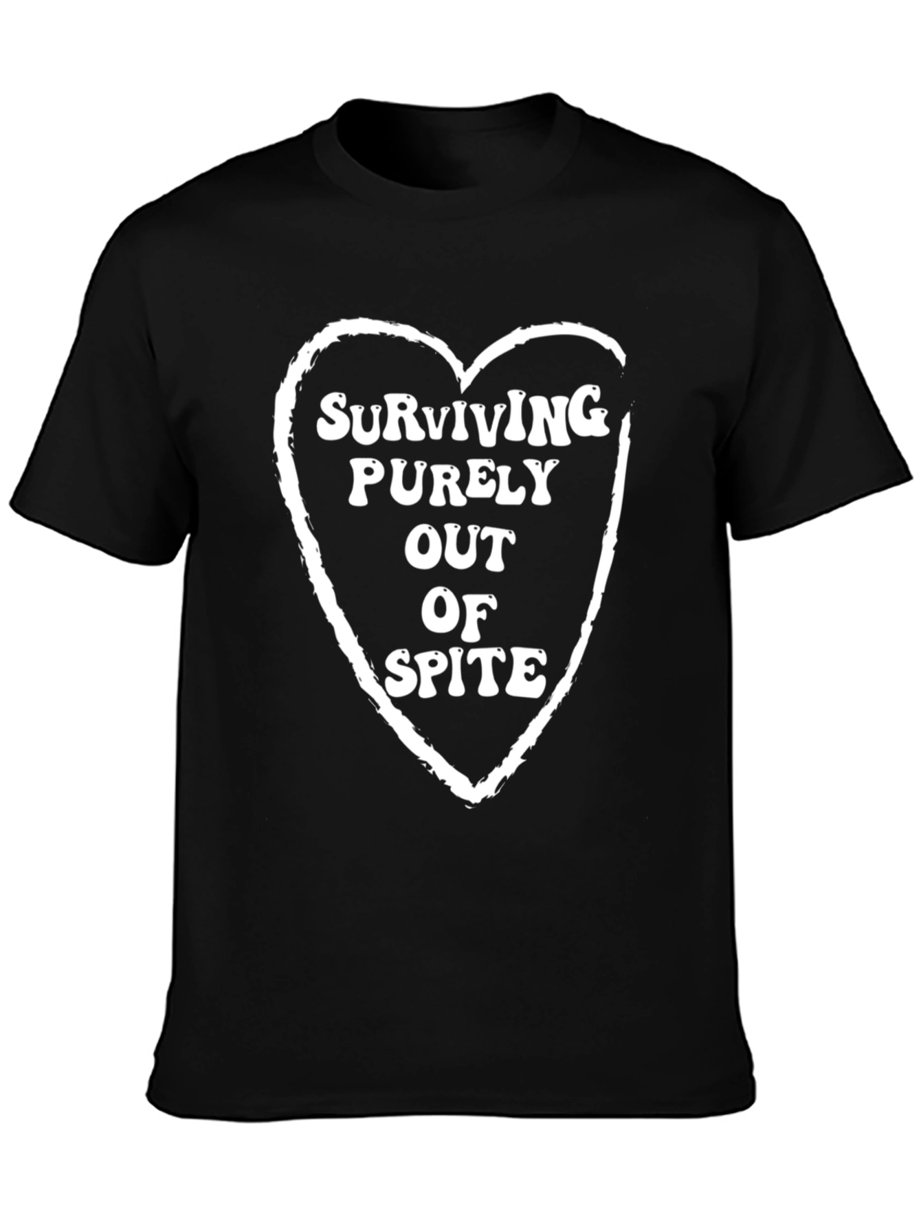 Surviving Out of Spite T-Shirt