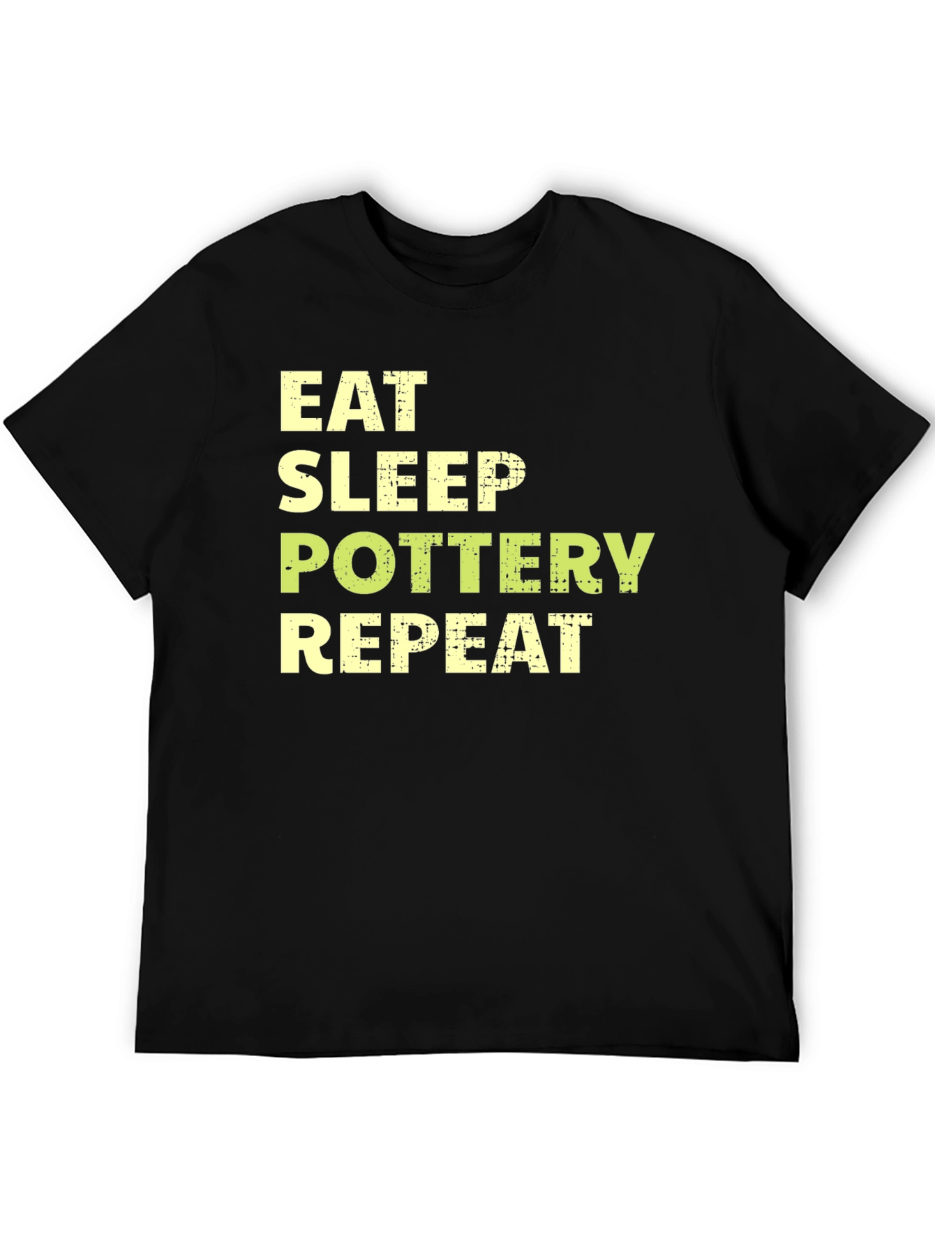 Eat Sleep Pottery Repeat T-Shirt Black Graphic Tee