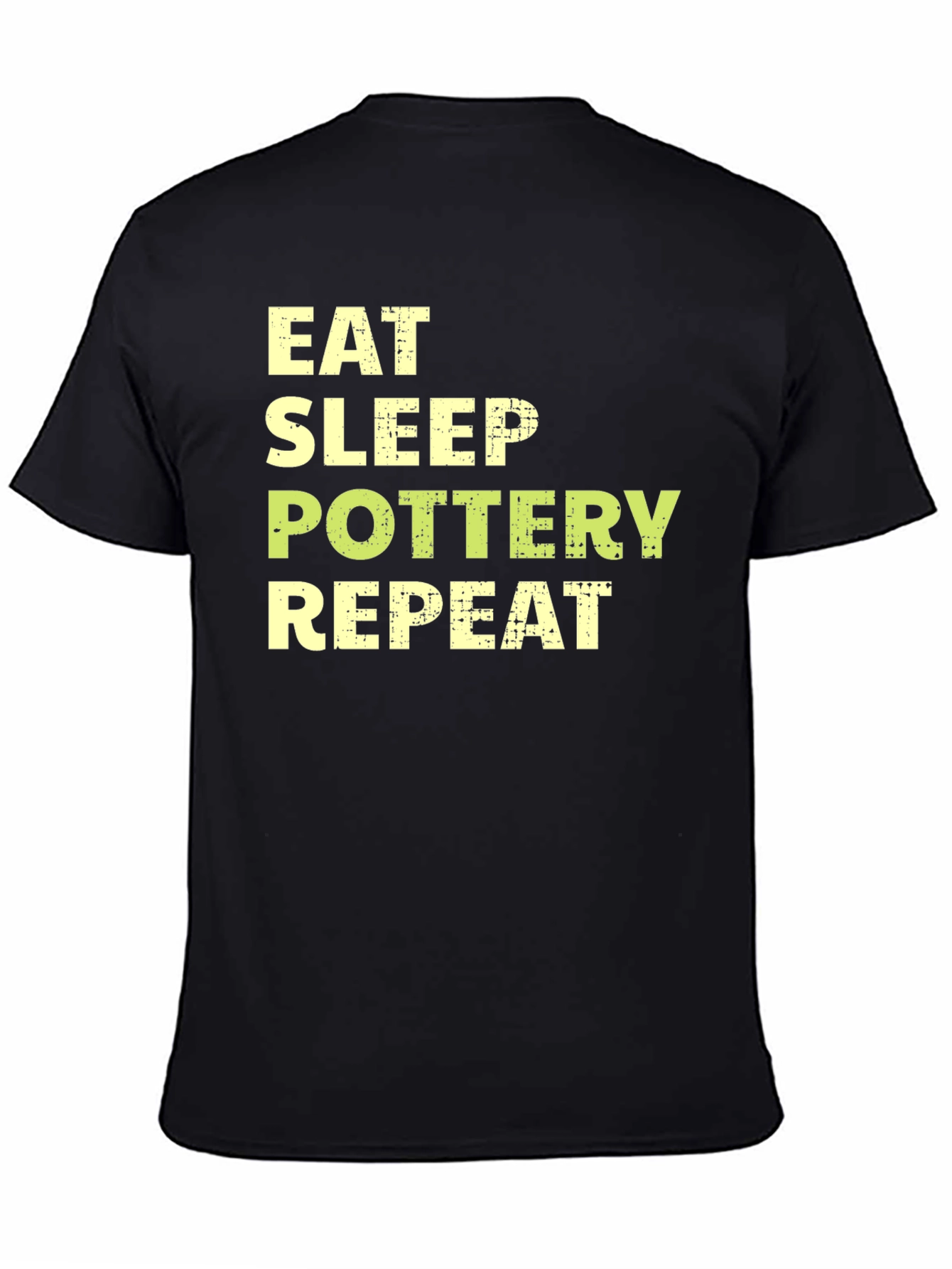 Eat Sleep Pottery Repeat T-Shirt Black Graphic Tee