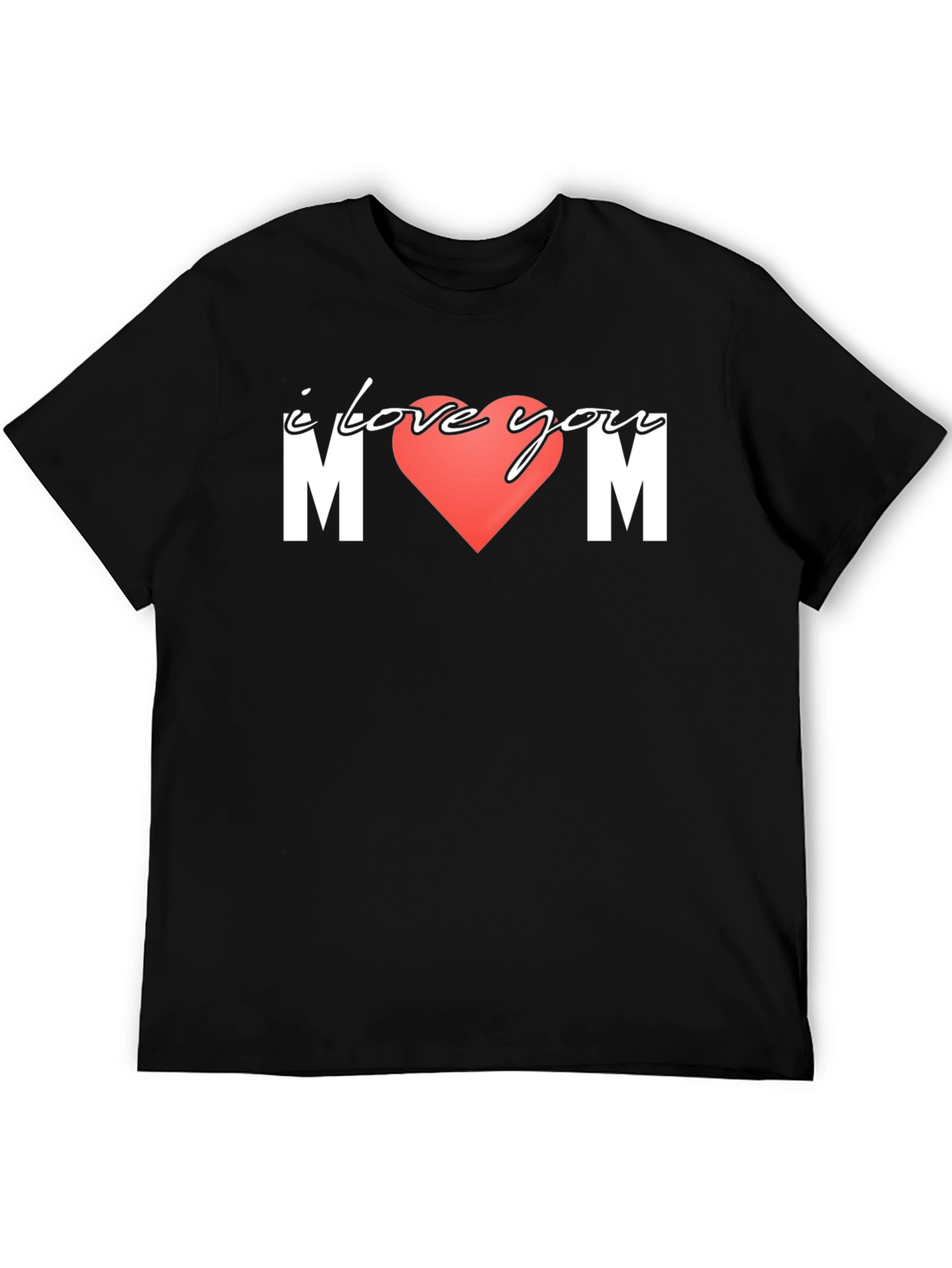 I Love You Mom T-Shirt Black Cotton Tee