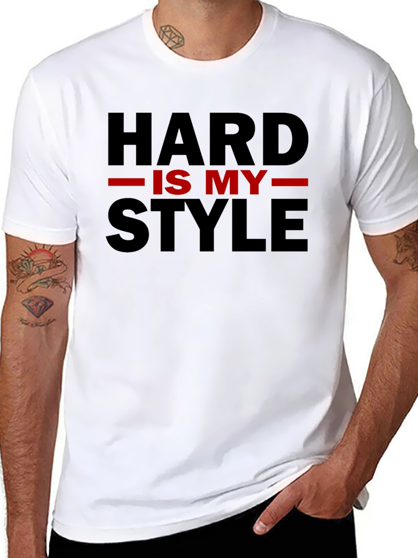Hard is My Style Graphic T-Shirt
