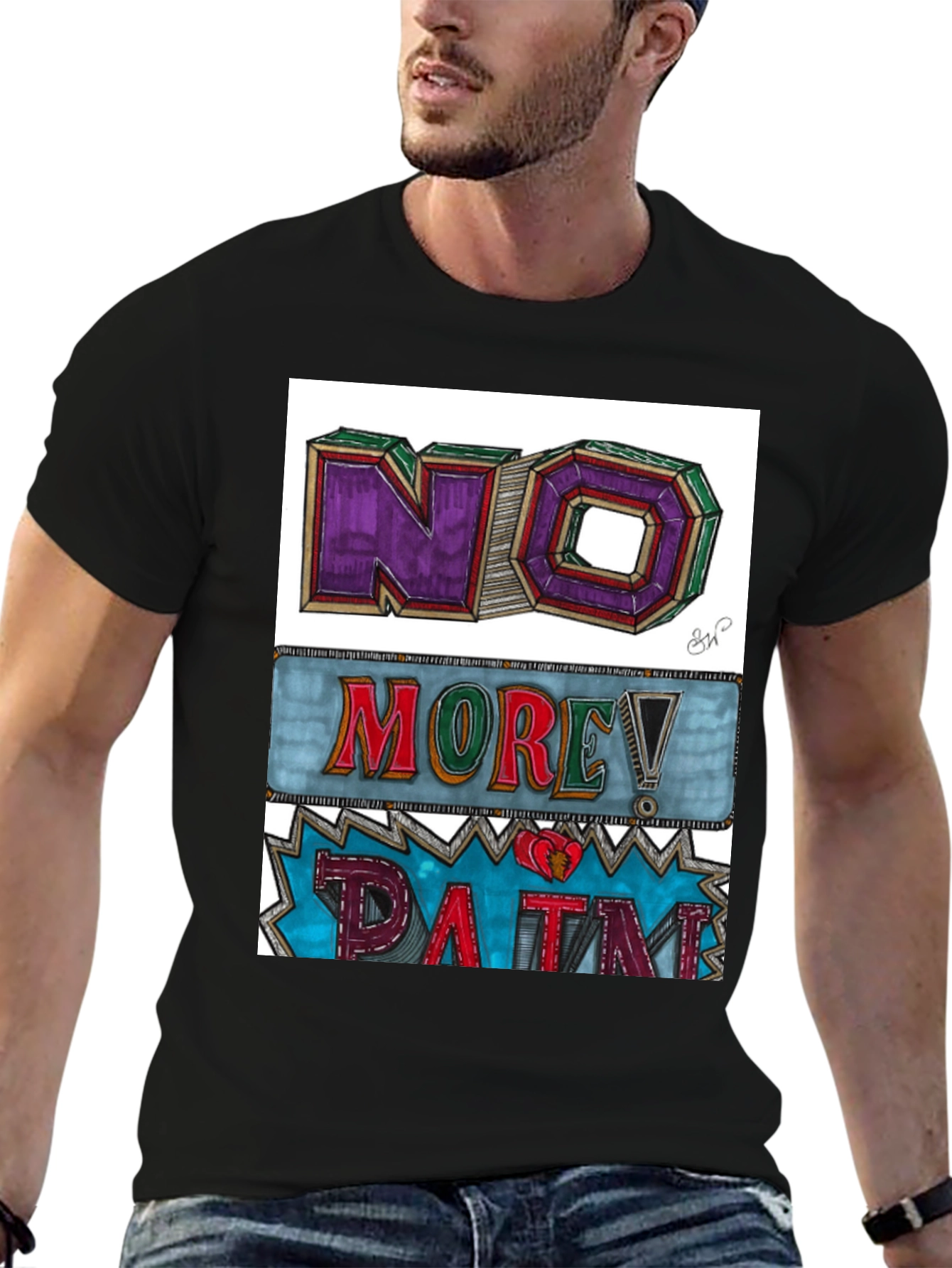 No More Pain Graphic Tee - Unique Design