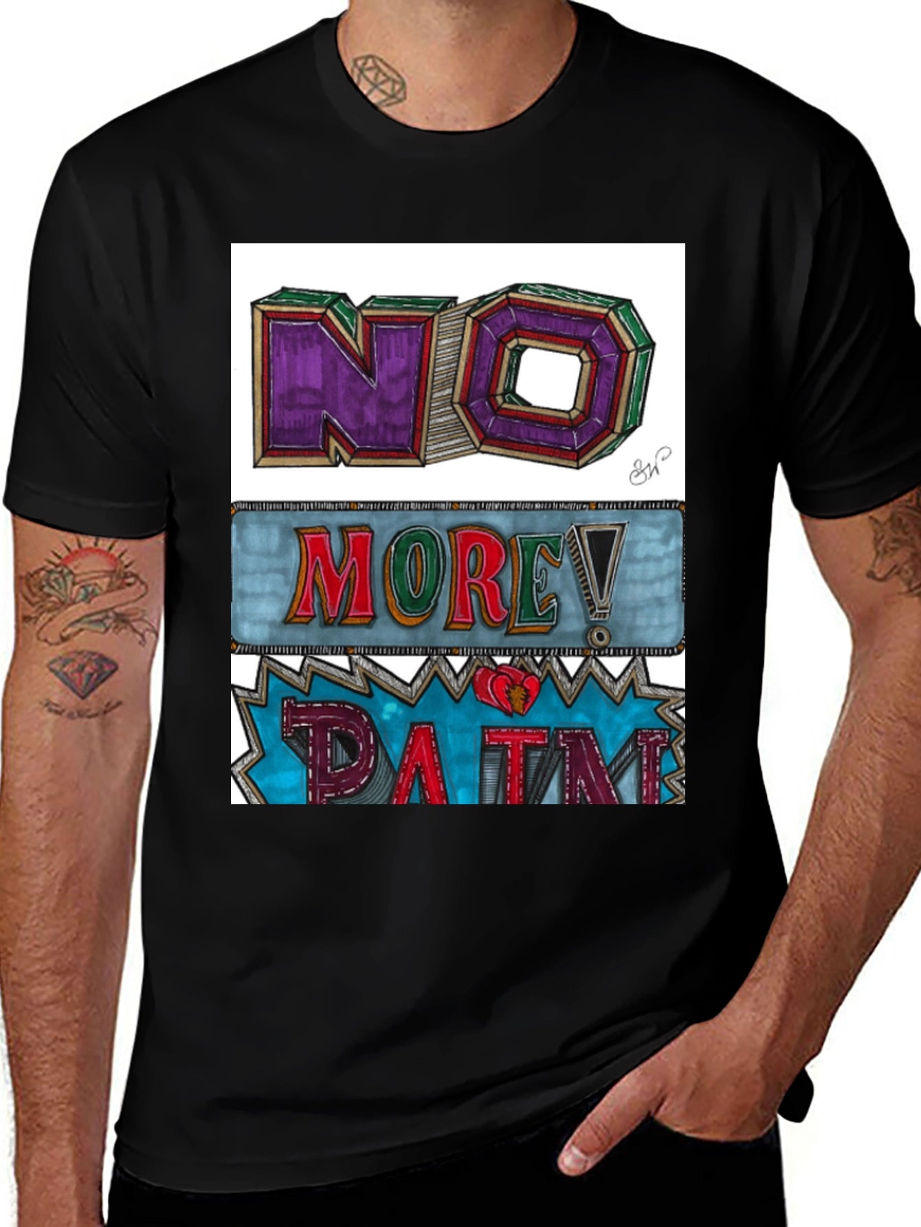 No More Pain Graphic Tee - Unique Design