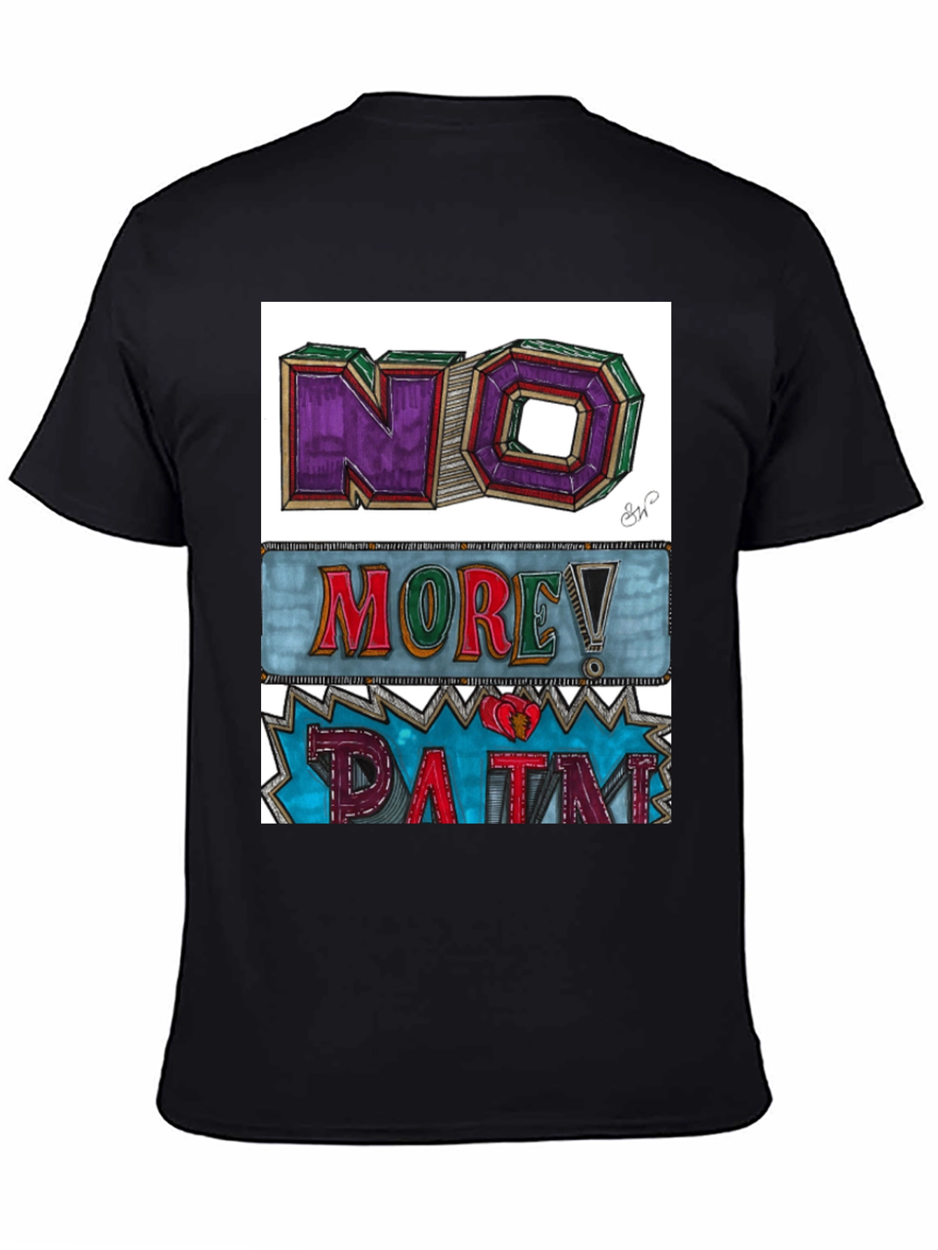 No More Pain Graphic Tee - Unique Design