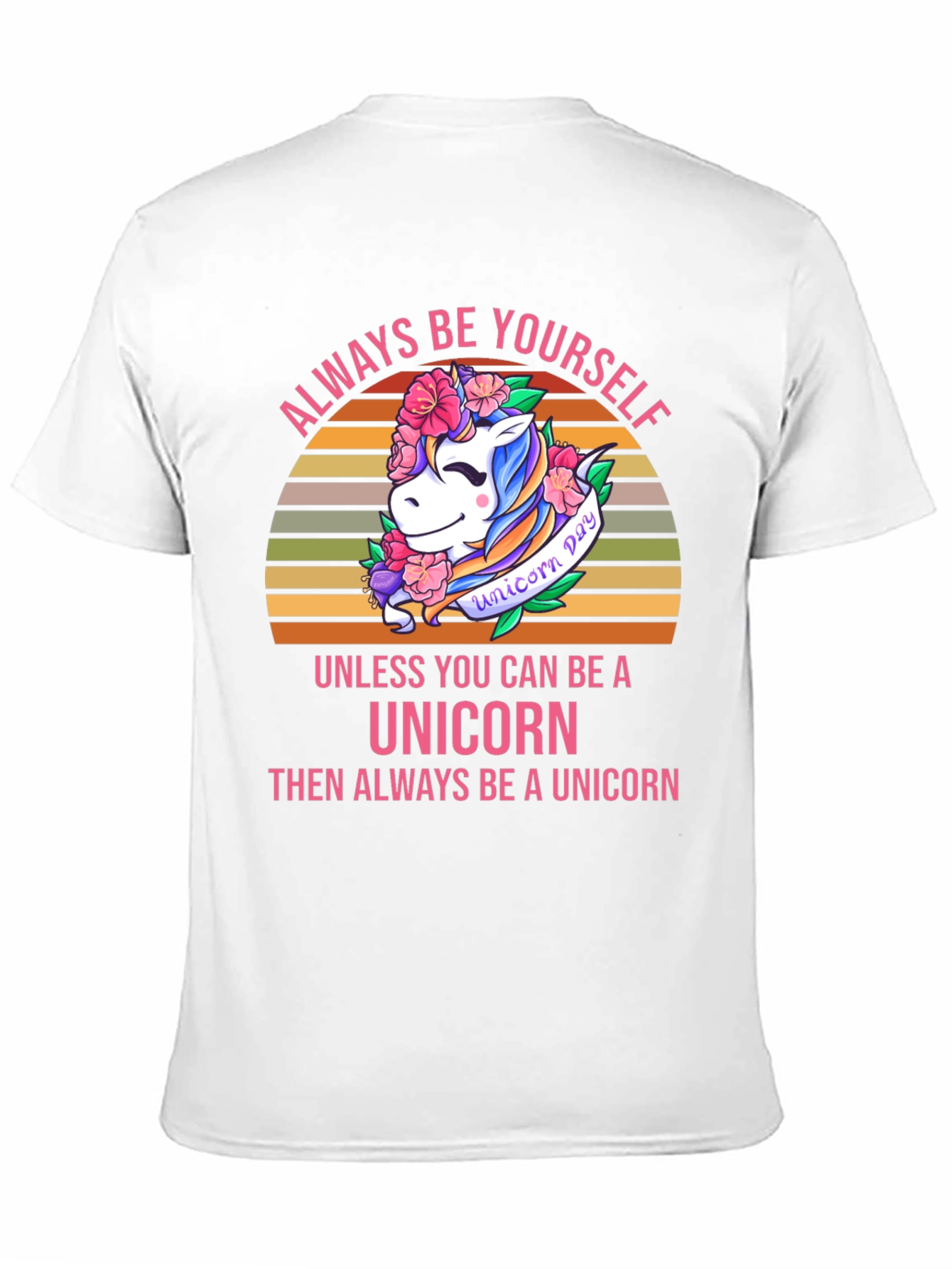 Unicorn T-Shirt - Always Be Yourself