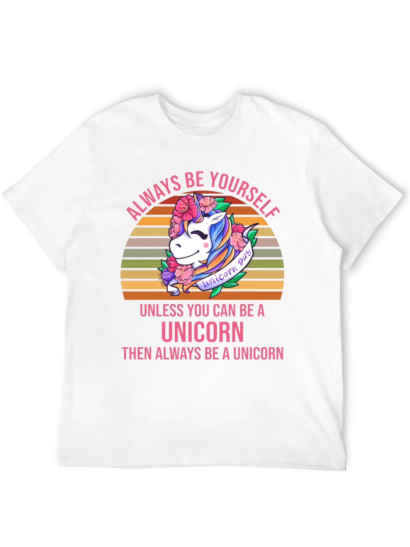 Unicorn T-Shirt - Always Be Yourself