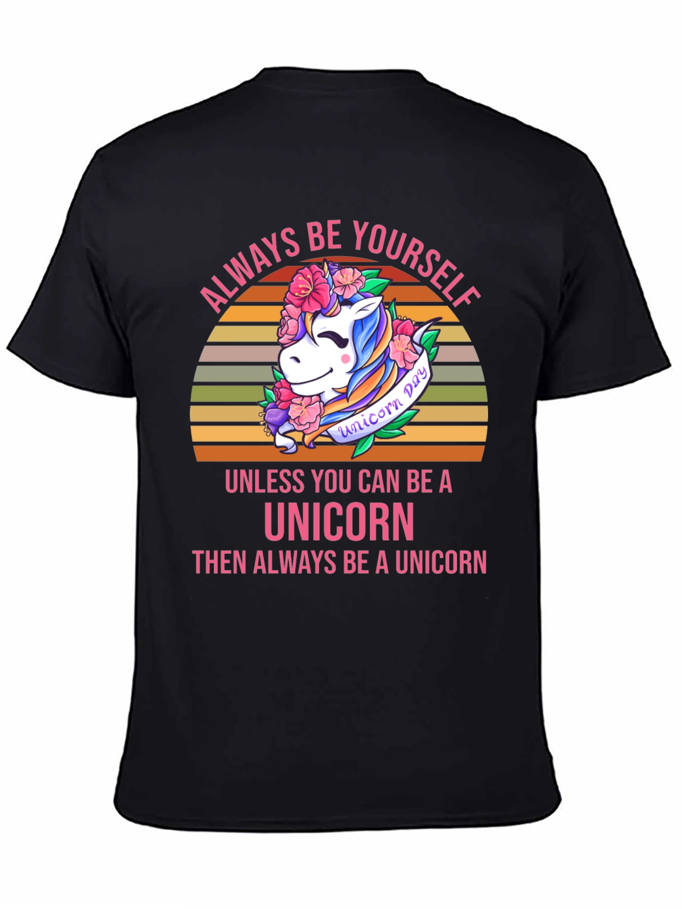 Unicorn T-Shirt - Always Be Yourself