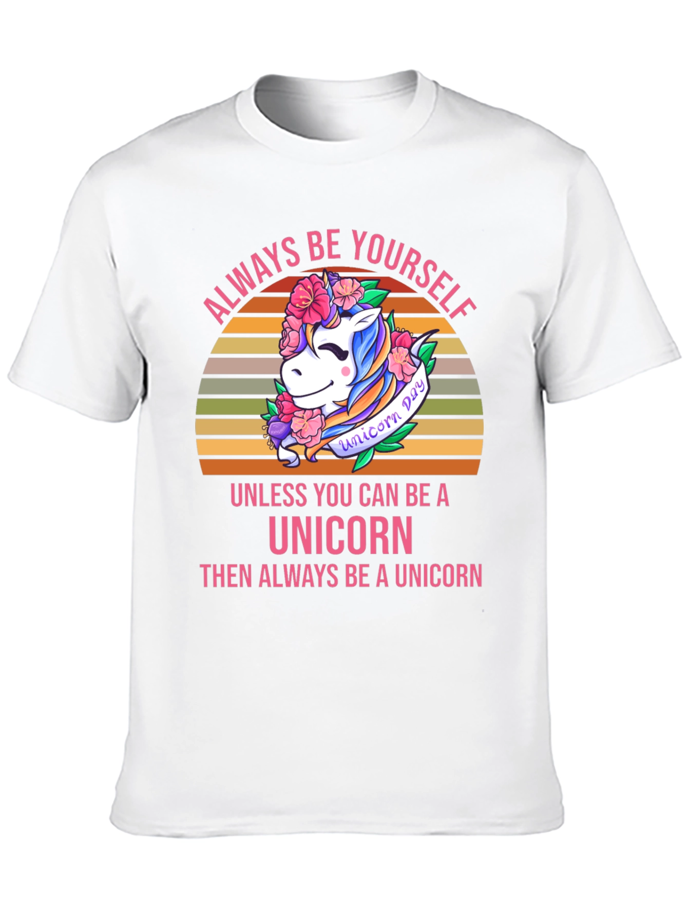 Unicorn T-Shirt - Always Be Yourself