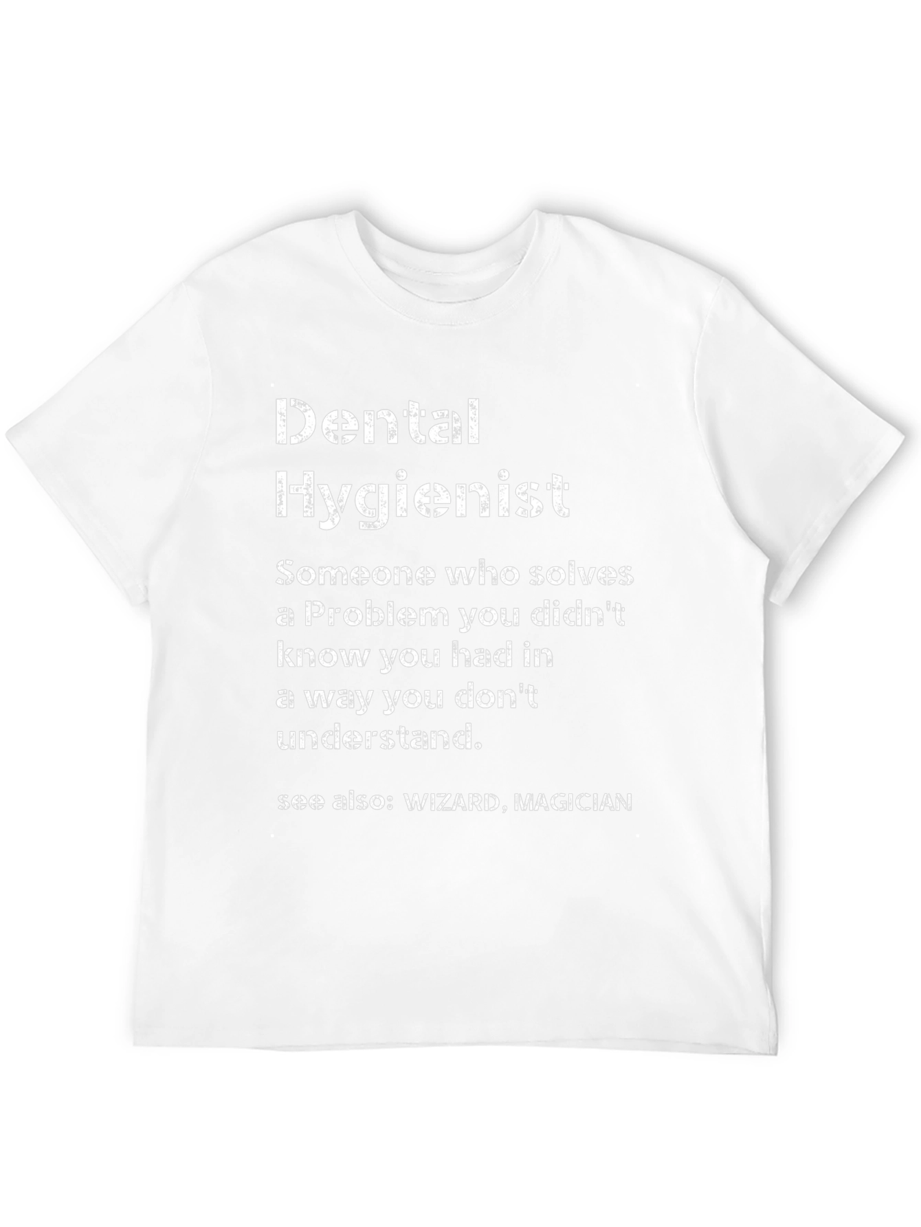 Dental Hygienist T-Shirt - Wizard Magician Tee