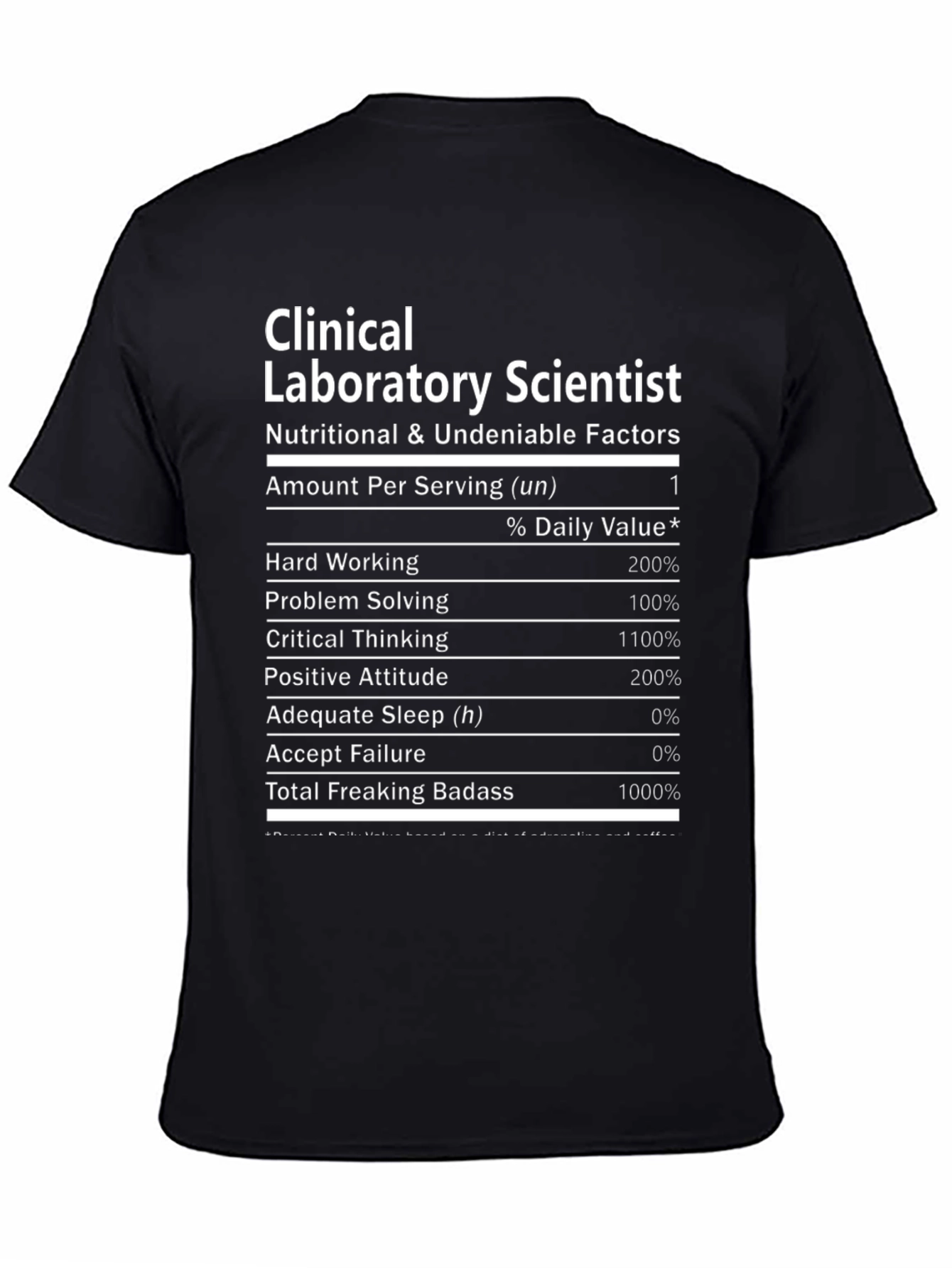 Clinical Lab Scientist T-Shirt - Nutrition Facts Funny Tee