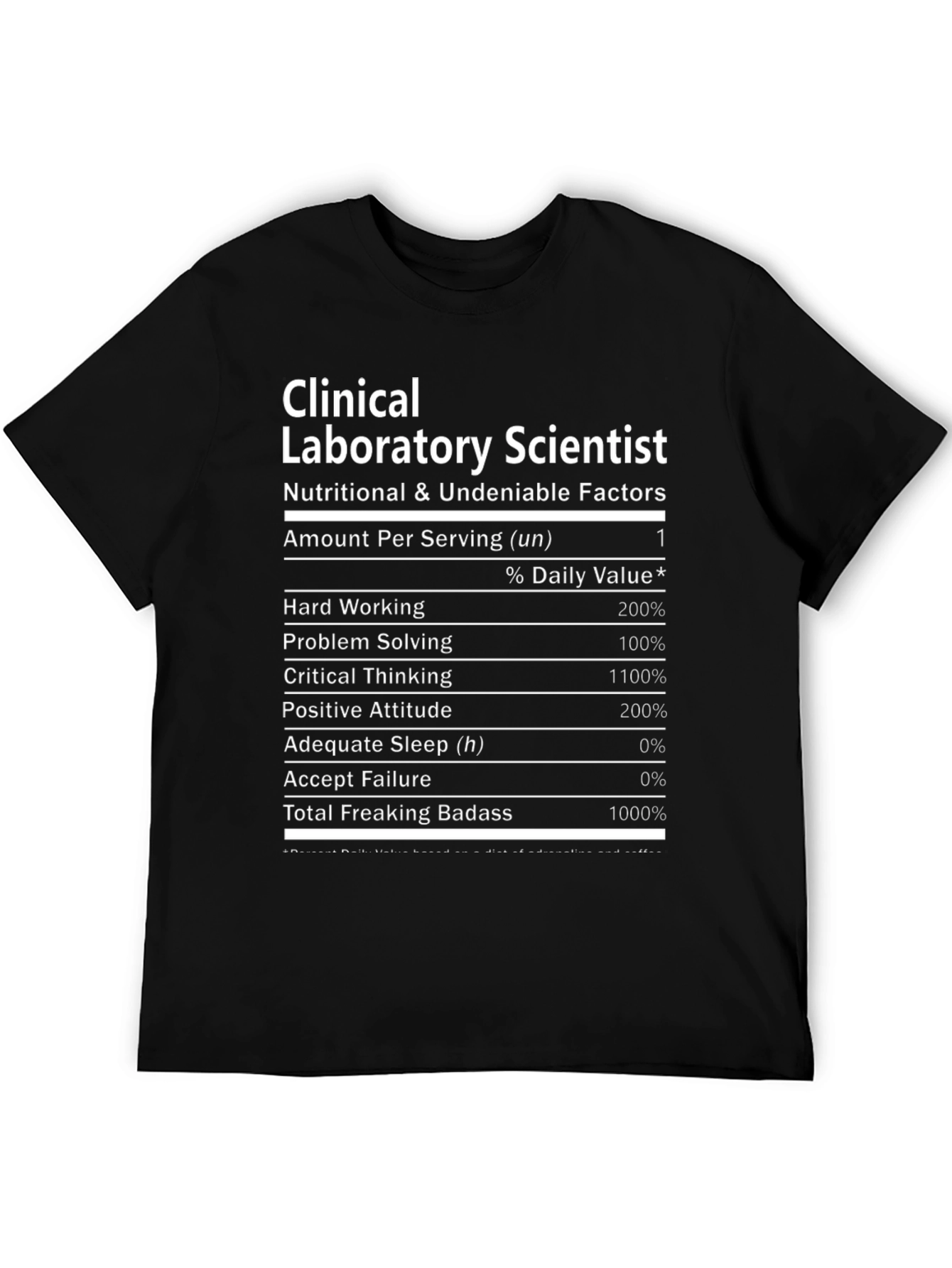 Clinical Lab Scientist T-Shirt - Nutrition Facts Funny Tee