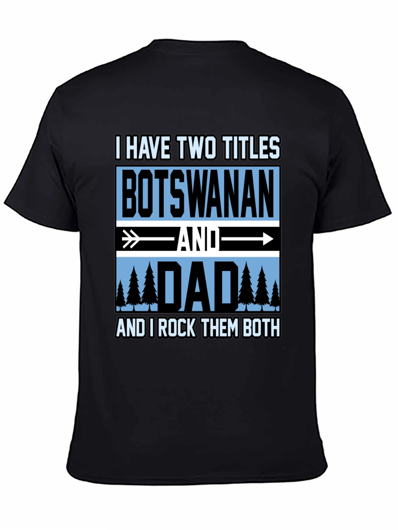 Botswana Dad T-Shirt - Two Titles