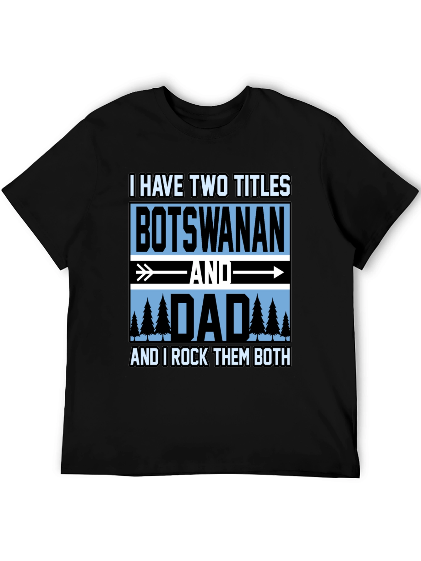 Botswana Dad T-Shirt - Two Titles