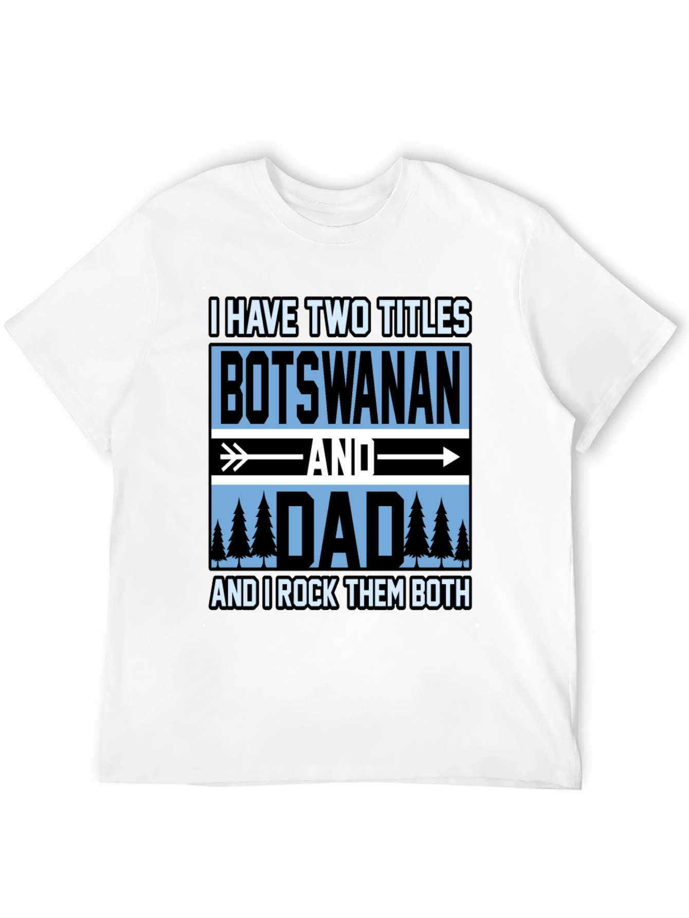 Botswana Dad T-Shirt - Two Titles