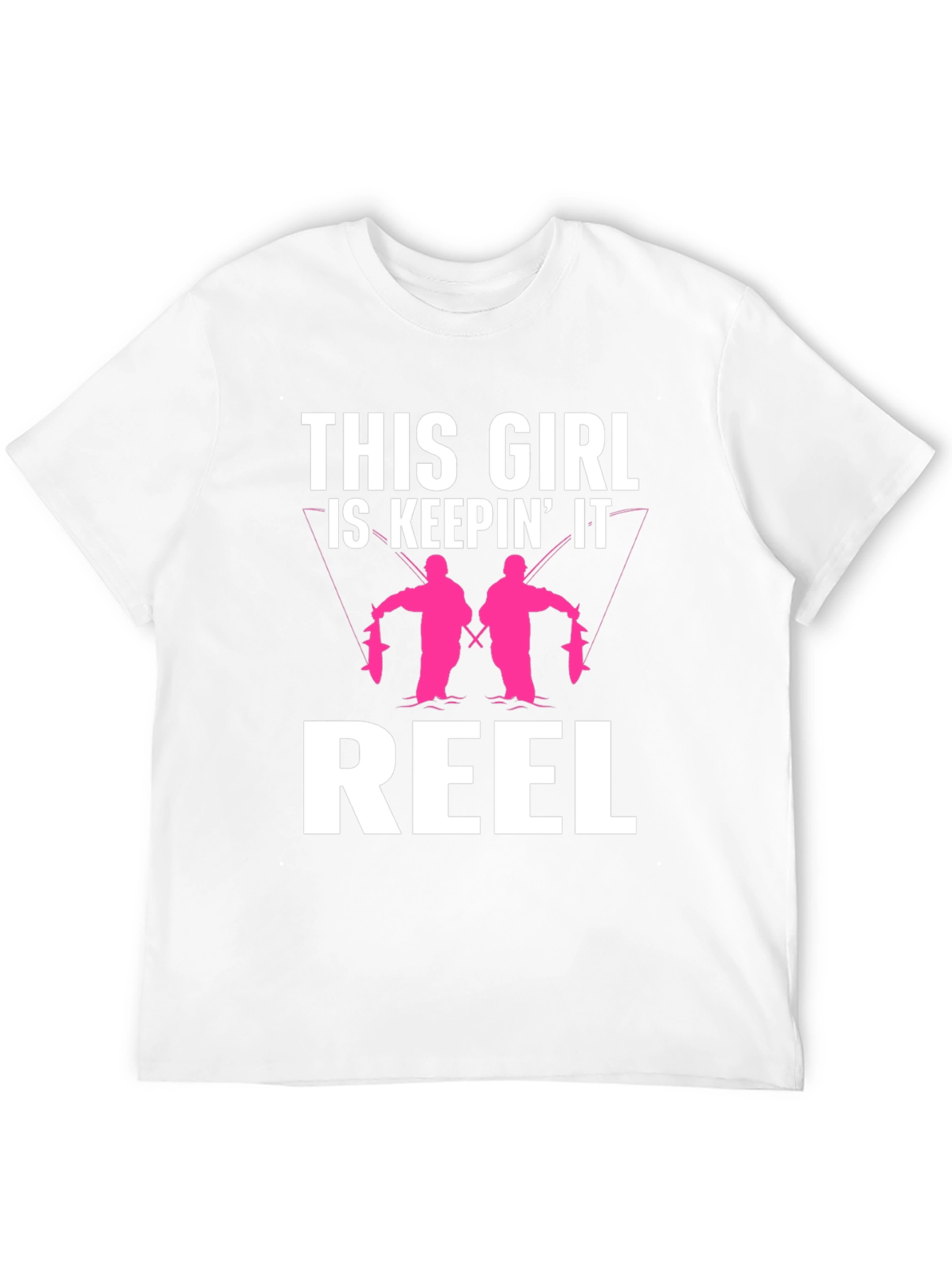 This Girl Is Keepin It Reel T-Shirt
