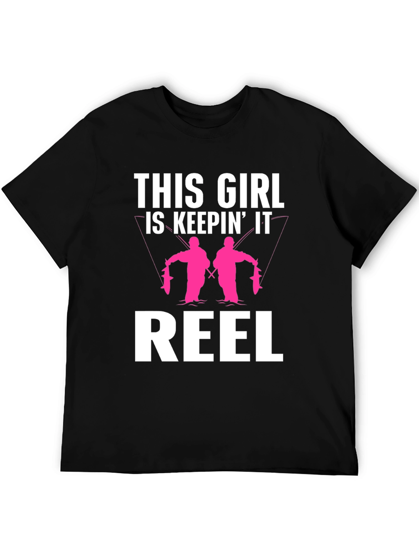 This Girl Is Keepin It Reel T-Shirt