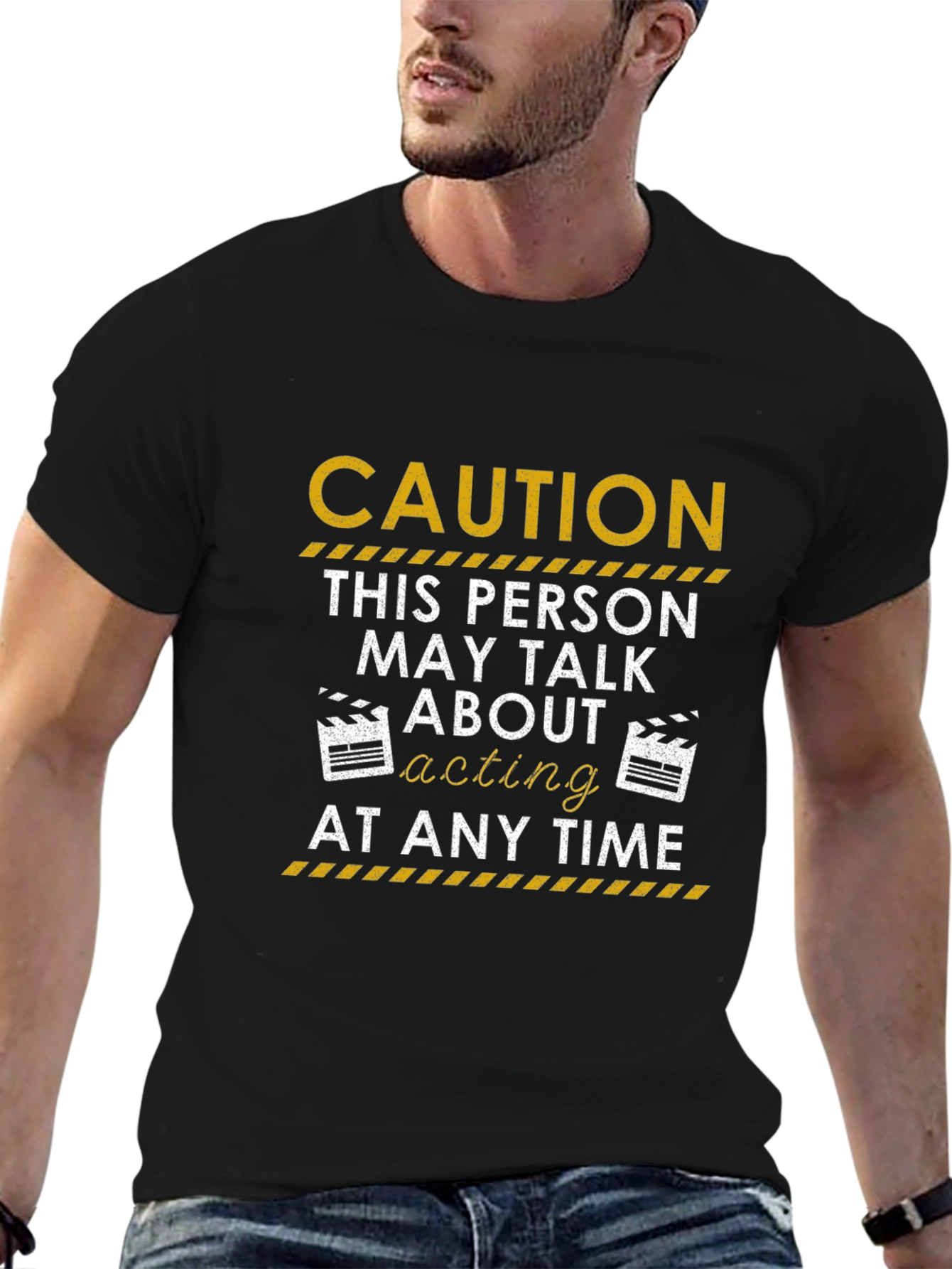 Caution Acting T-Shirt: May Talk About Acting