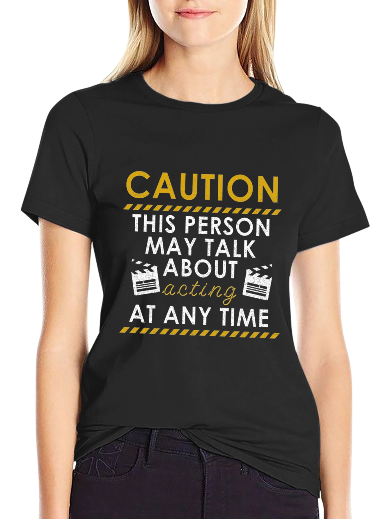 Caution Acting T-Shirt: May Talk About Acting