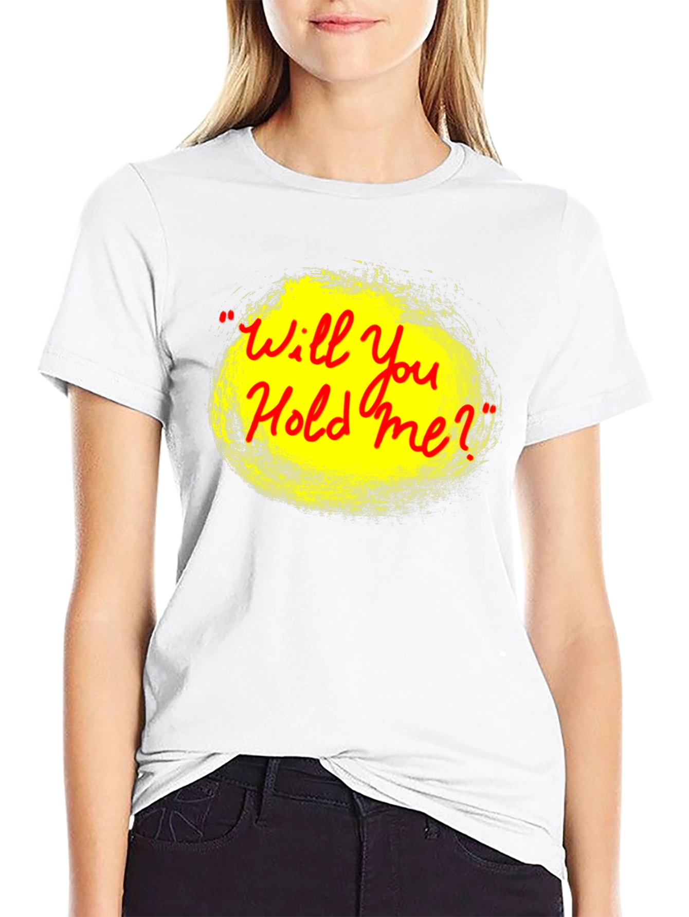 Will You Hold Me? Graphic Tee