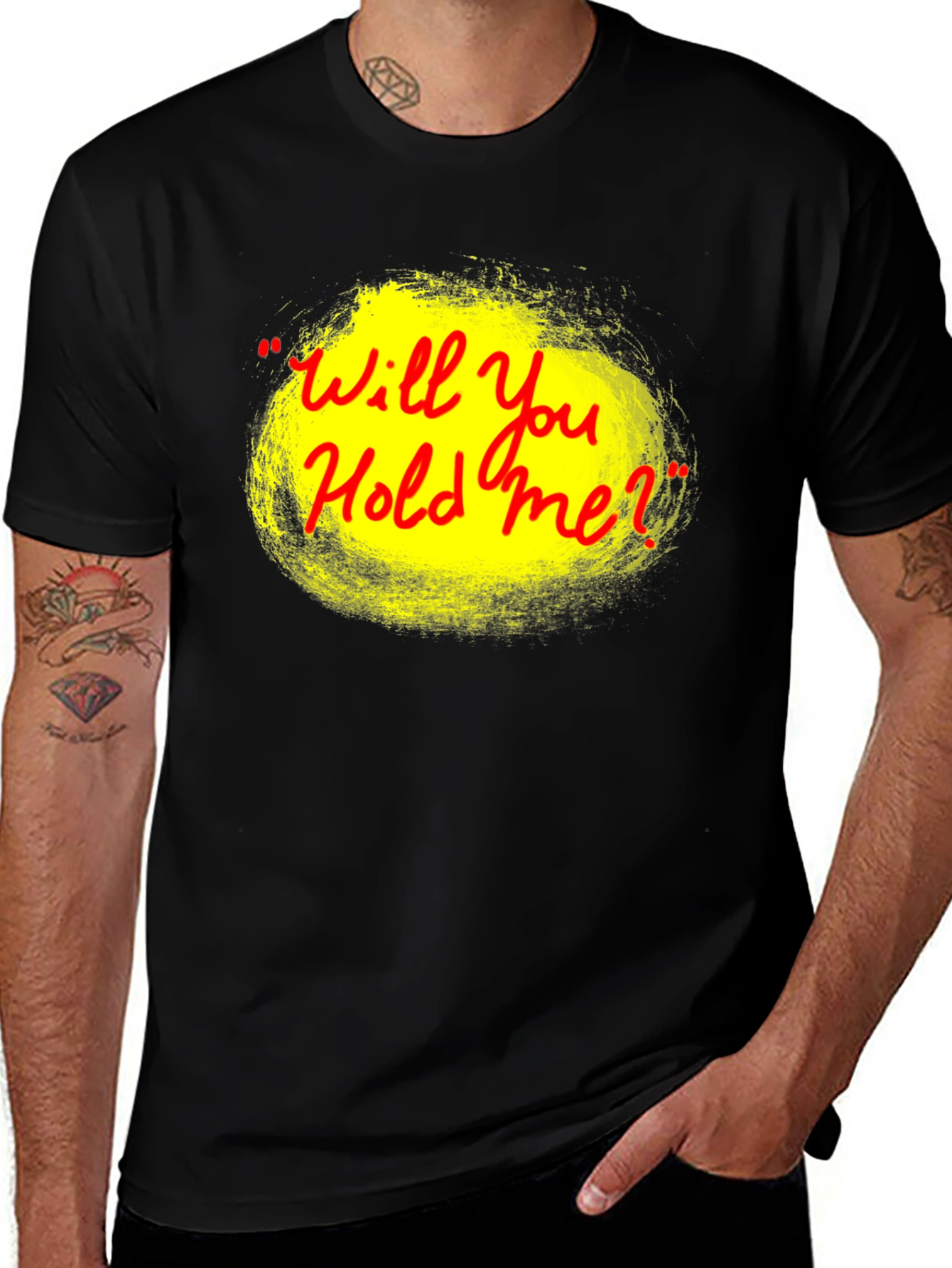 Will You Hold Me? Graphic Tee