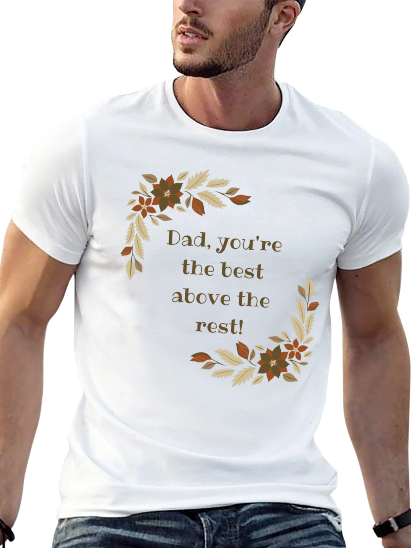 Dad Youre The Best Above the Rest Black T-Shirt