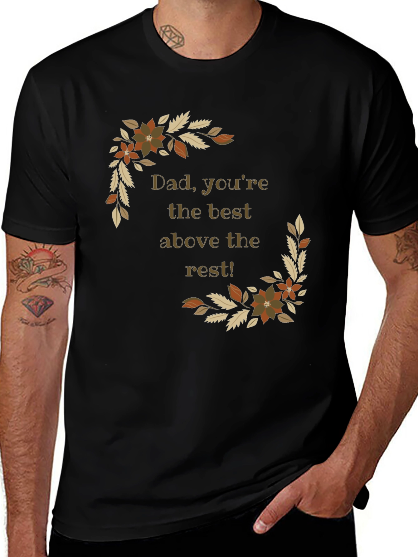 Dad Youre The Best Above the Rest Black T-Shirt