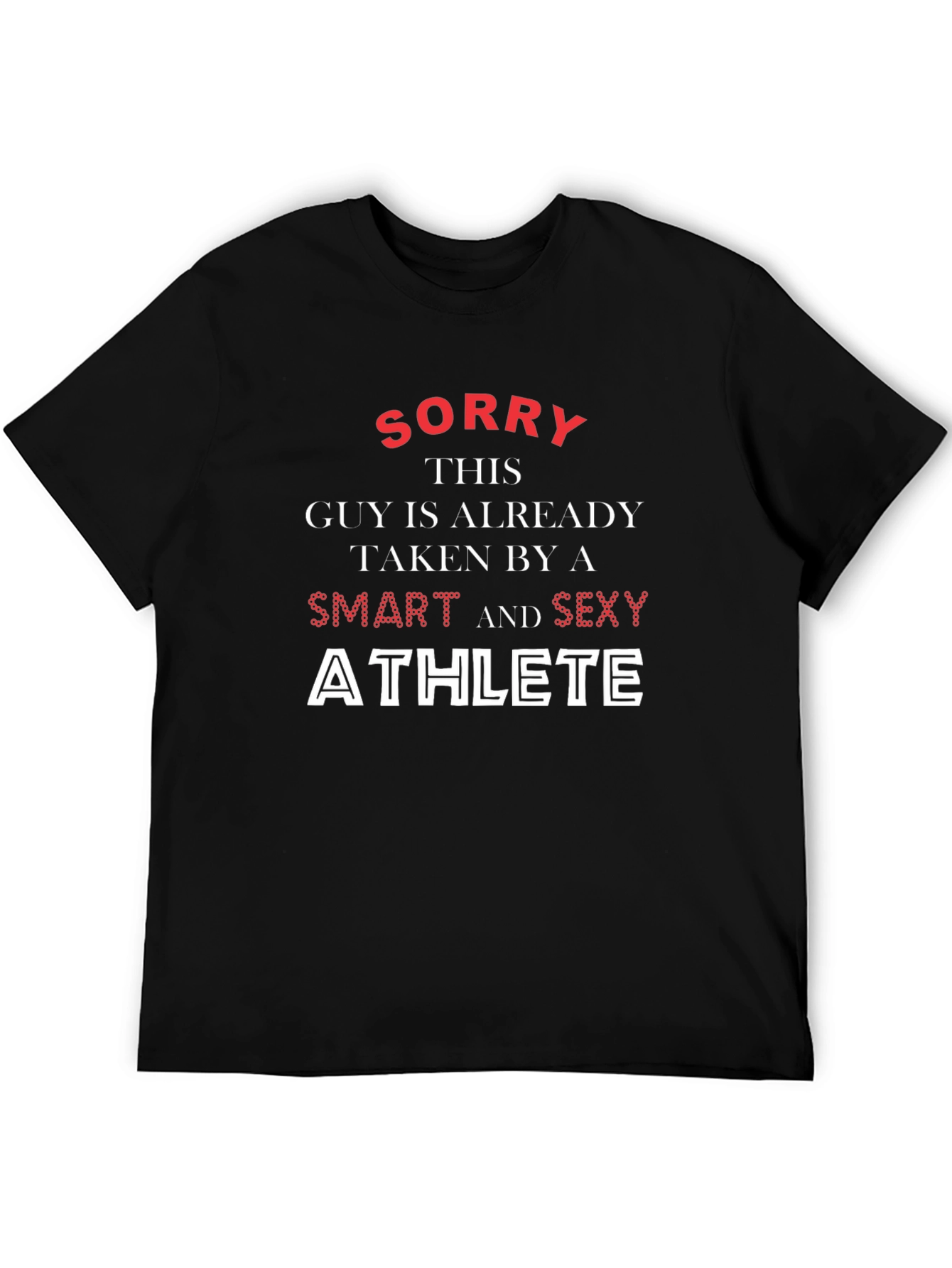 Taken Smart & Sexy Athlete Graphic Tee