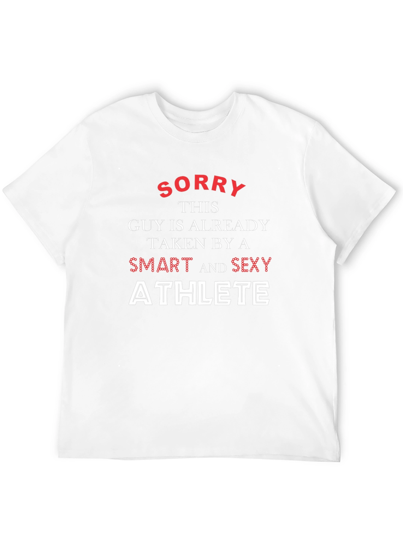 Taken Smart & Sexy Athlete Graphic Tee