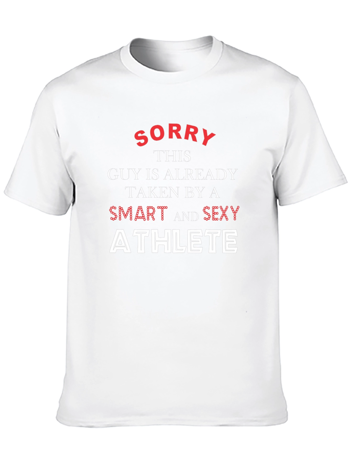 Taken Smart & Sexy Athlete Graphic Tee