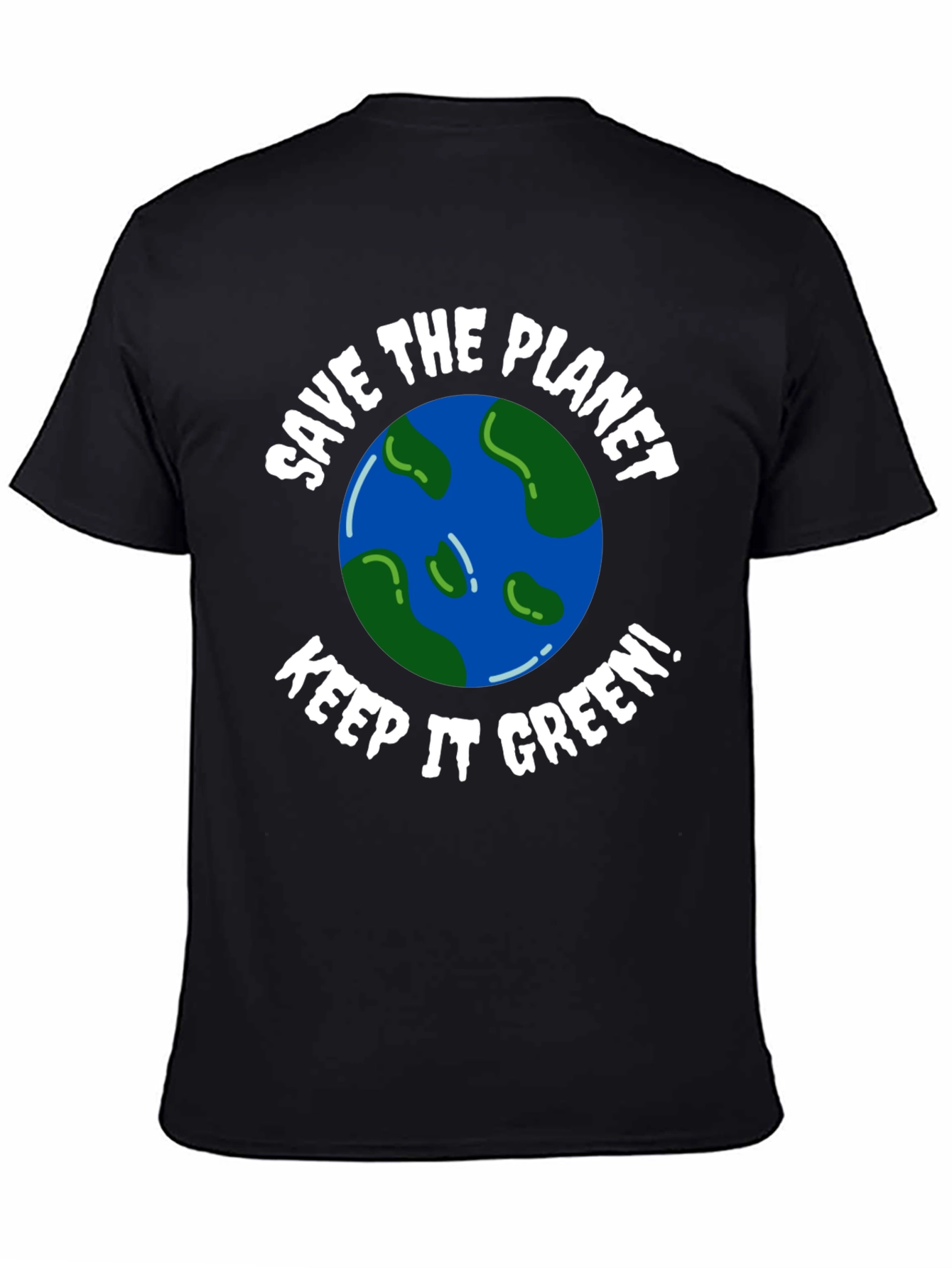 Save the Planet Keep it Green! Graphic Tee