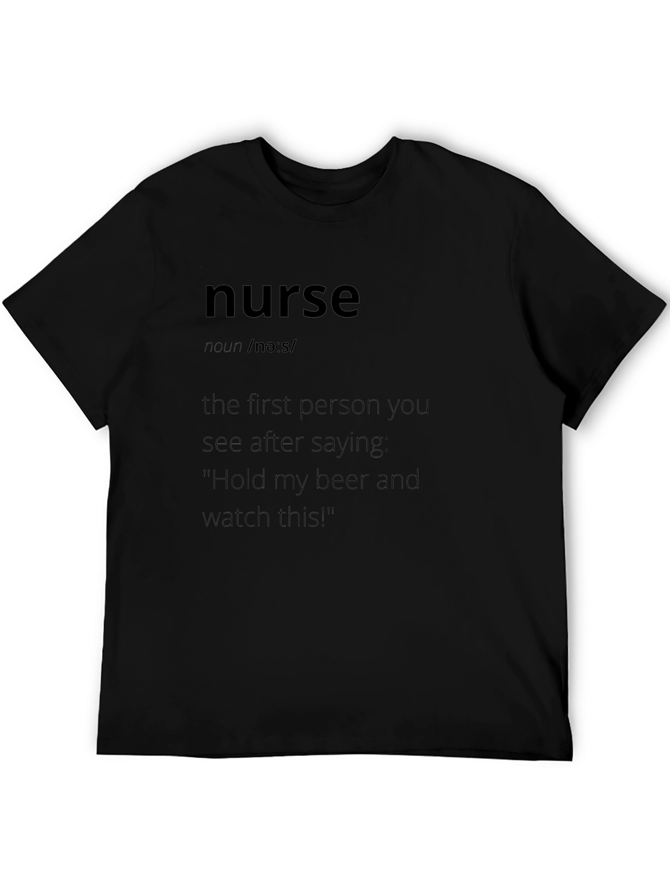 Nurse Definition Graphic Tee - Humorous Design