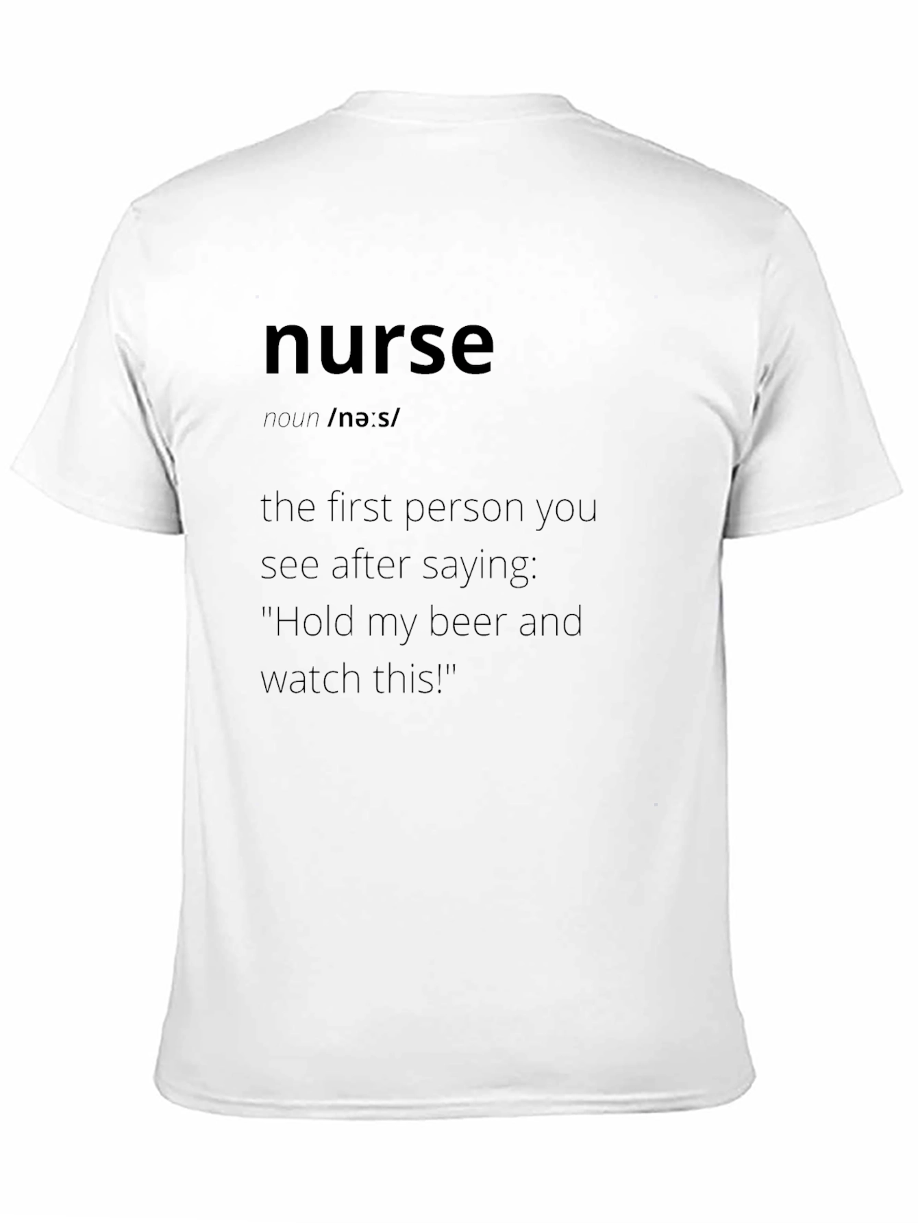Nurse Definition Graphic Tee - Humorous Design