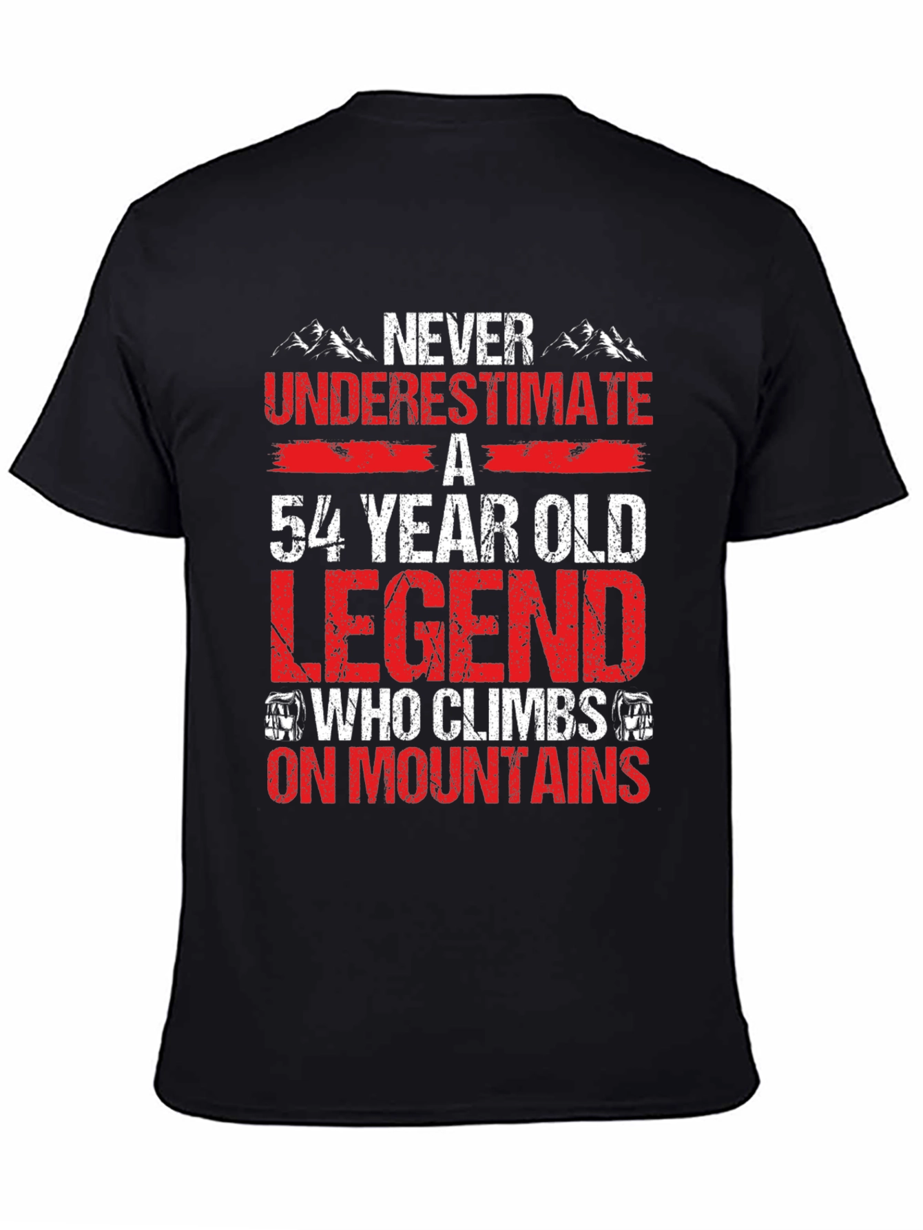 54 Year Old Legend Mountain Climber T-Shirt
