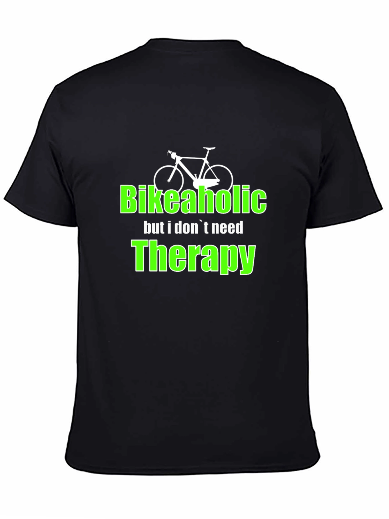 Bikeaholic T-Shirt - Funny Biking Therapy Tee