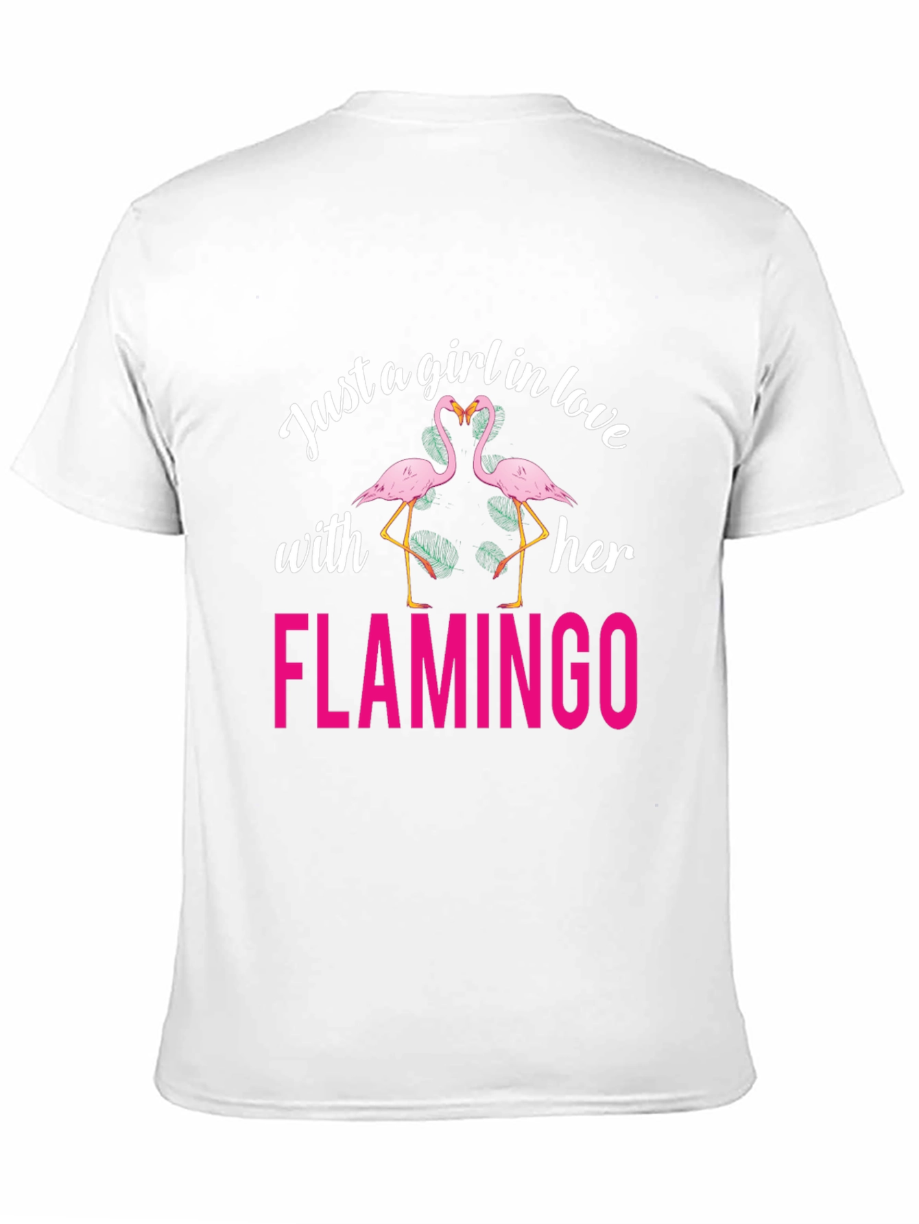 Just a Girl in Love with Her Flamingo T-Shirt