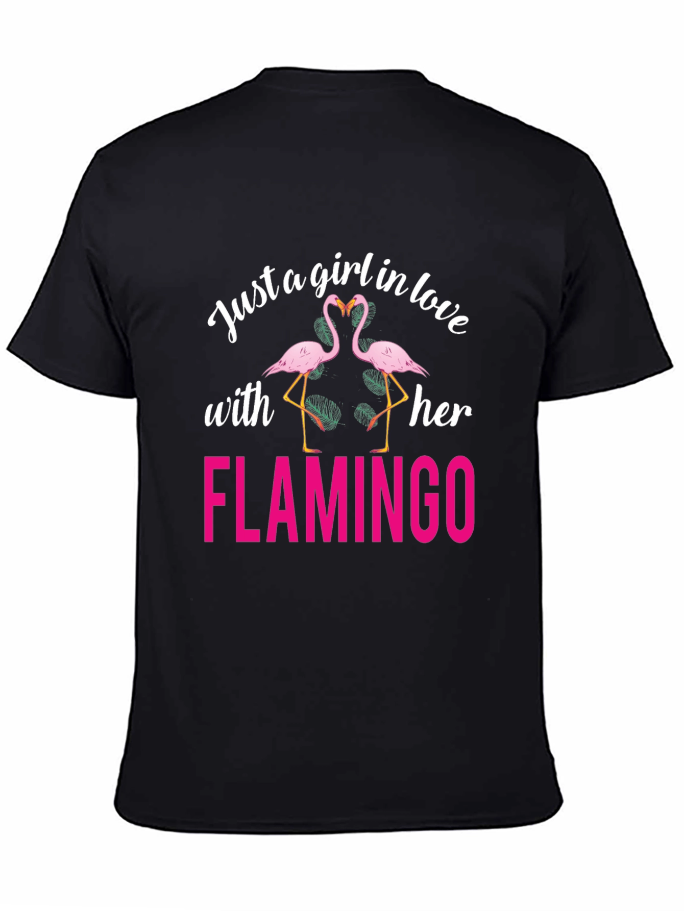 Just a Girl in Love with Her Flamingo T-Shirt