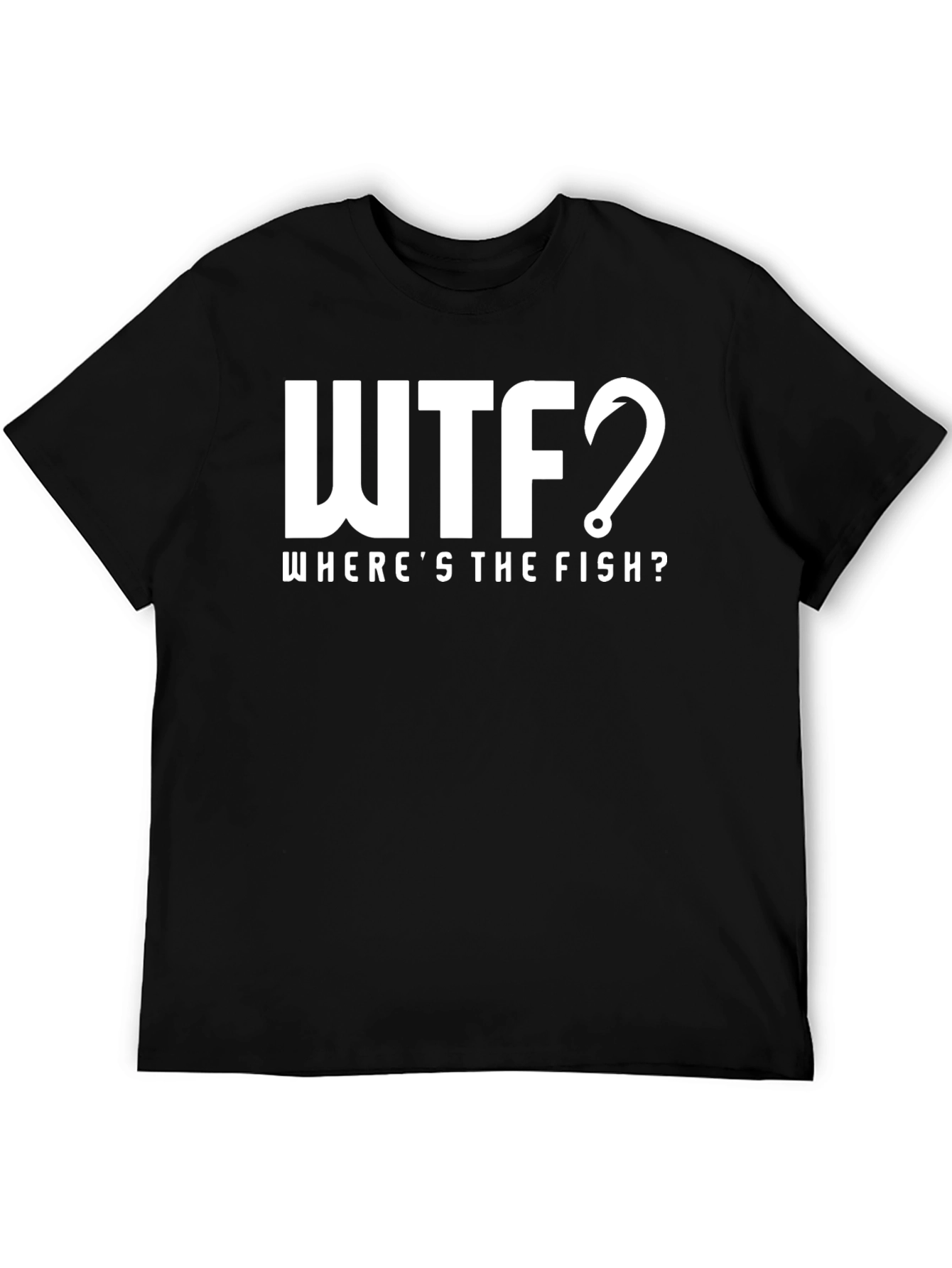 WTF Wheres The Fish? Mens Humor Tee