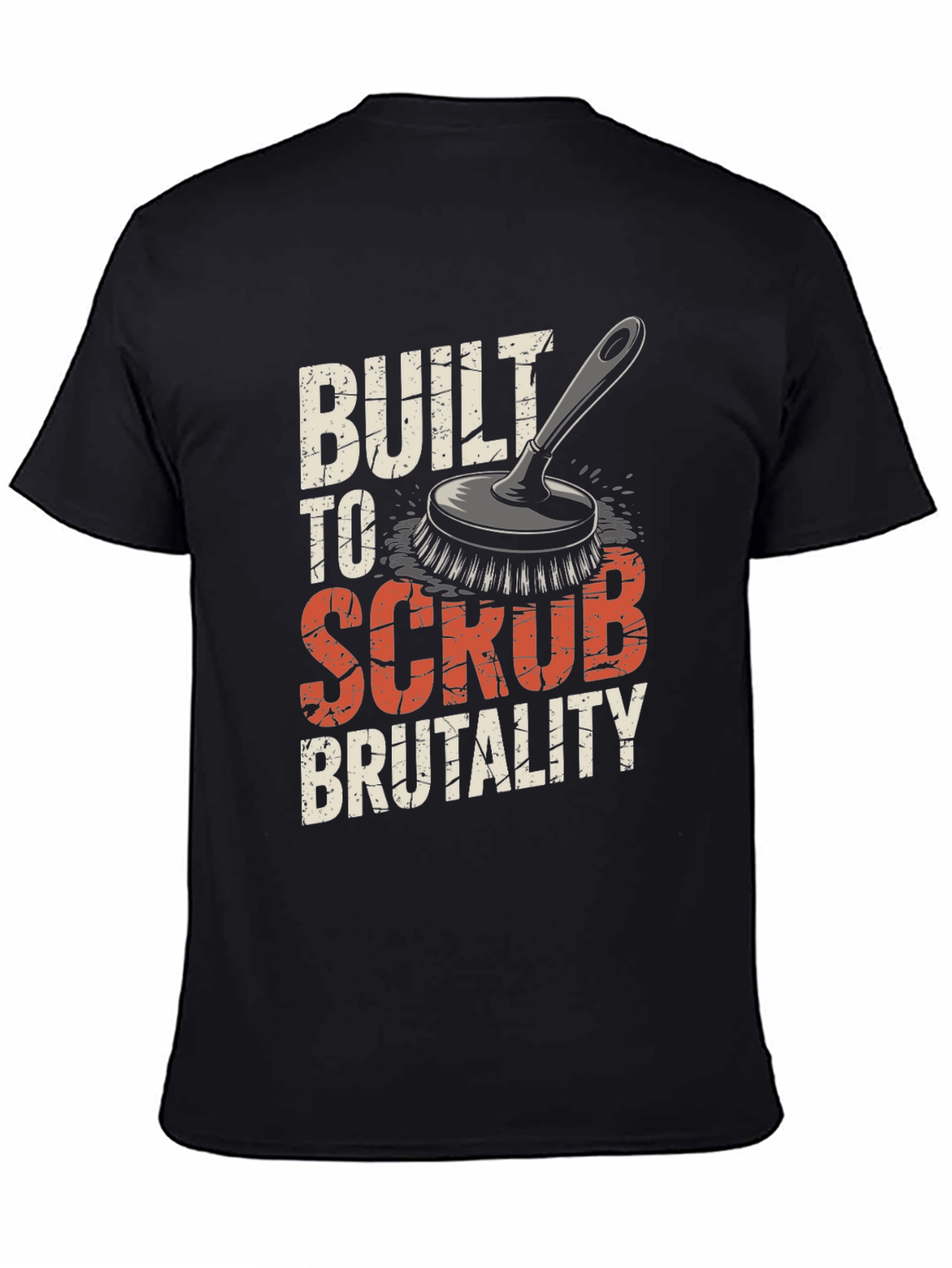 Built To Scrub Brutality Graphic Tee