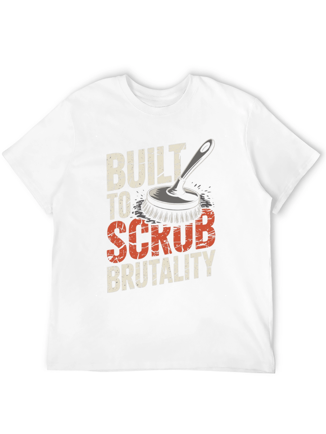 Built To Scrub Brutality Graphic Tee