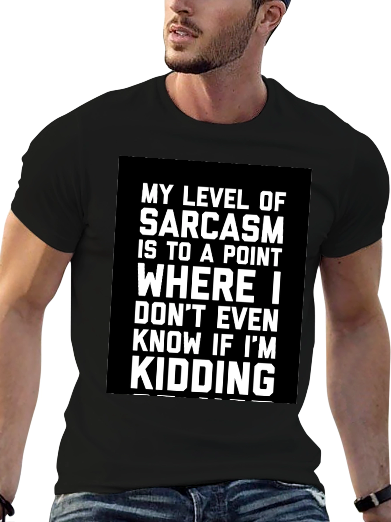 Sarcastic Humor T-Shirt: Kidding? Graphic Tee