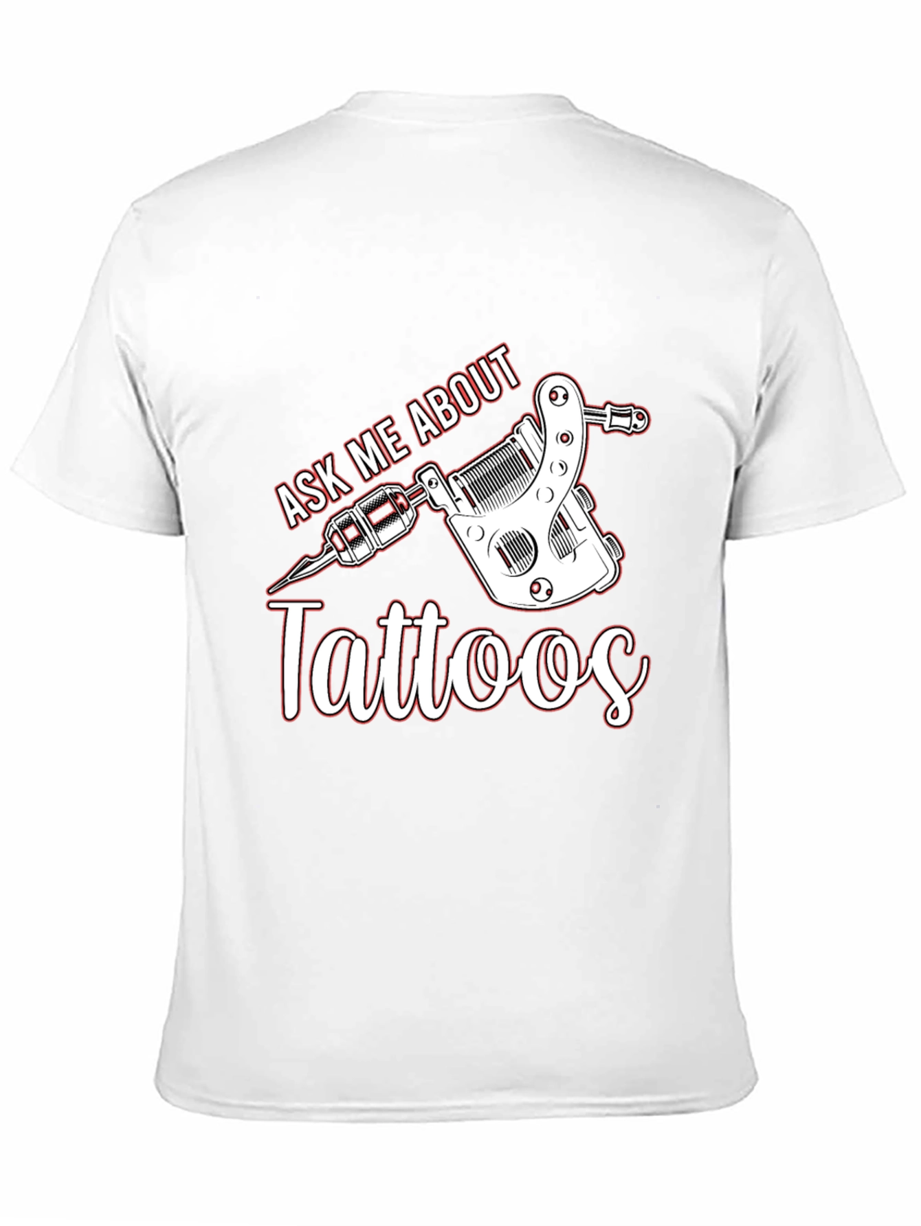 Ask Me About Tattoos T-Shirt