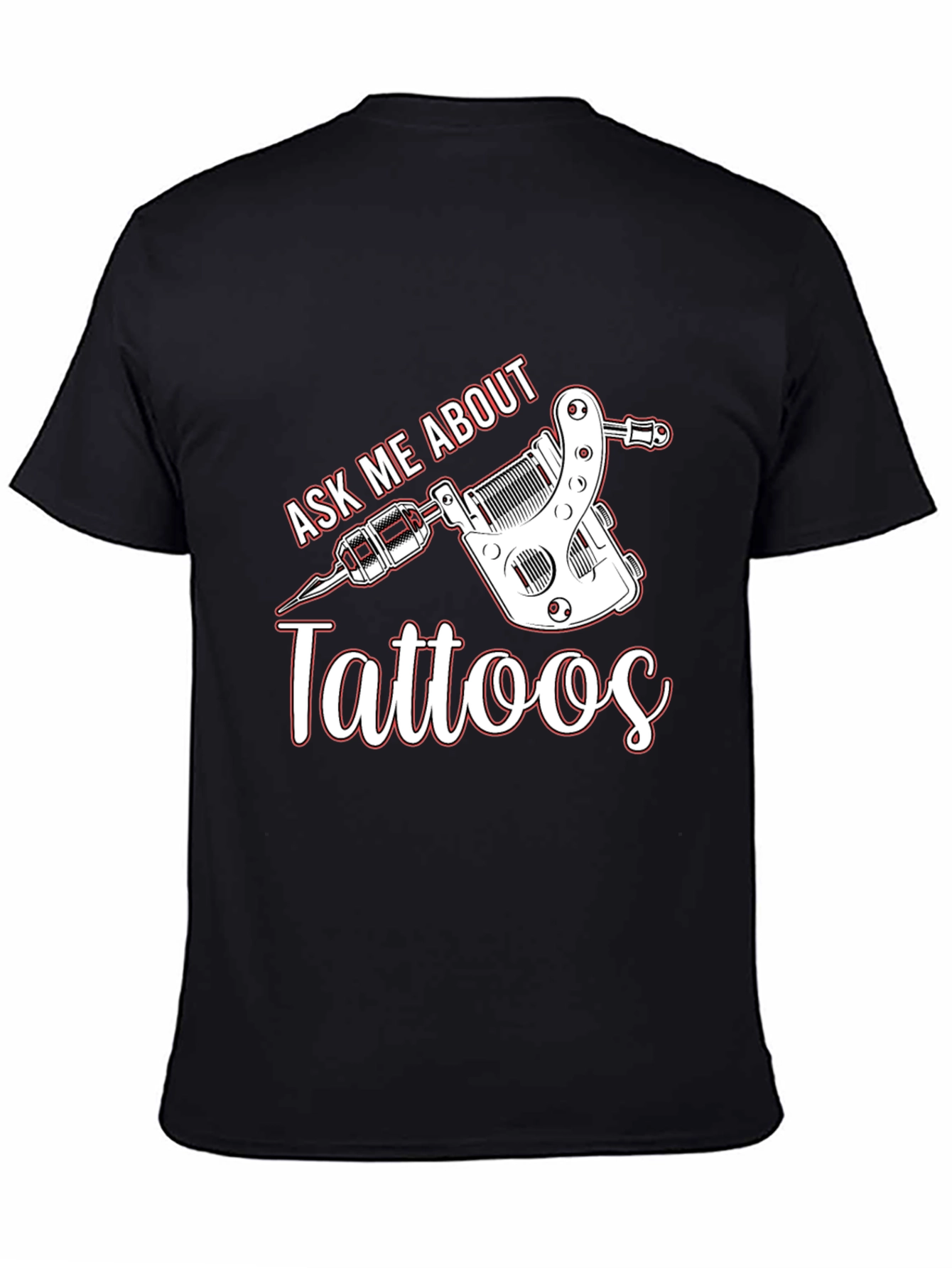 Ask Me About Tattoos T-Shirt