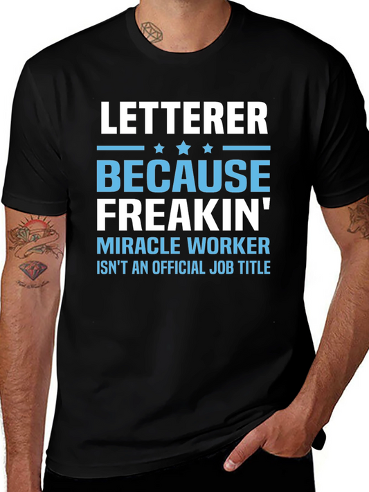 Letterer Miracle Worker Funny T-Shirt