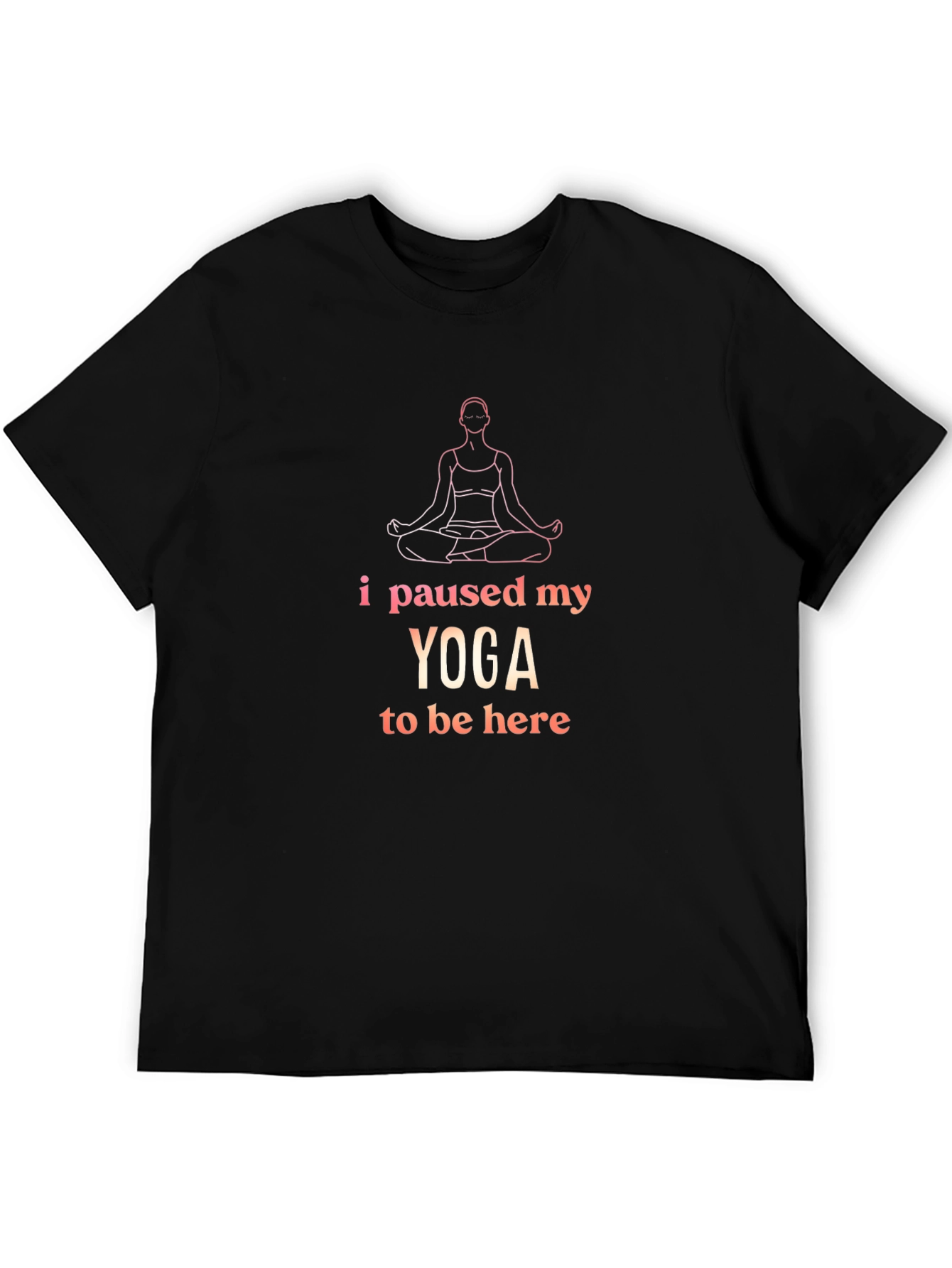 Yoga Pause T-Shirt - Meditate in Style