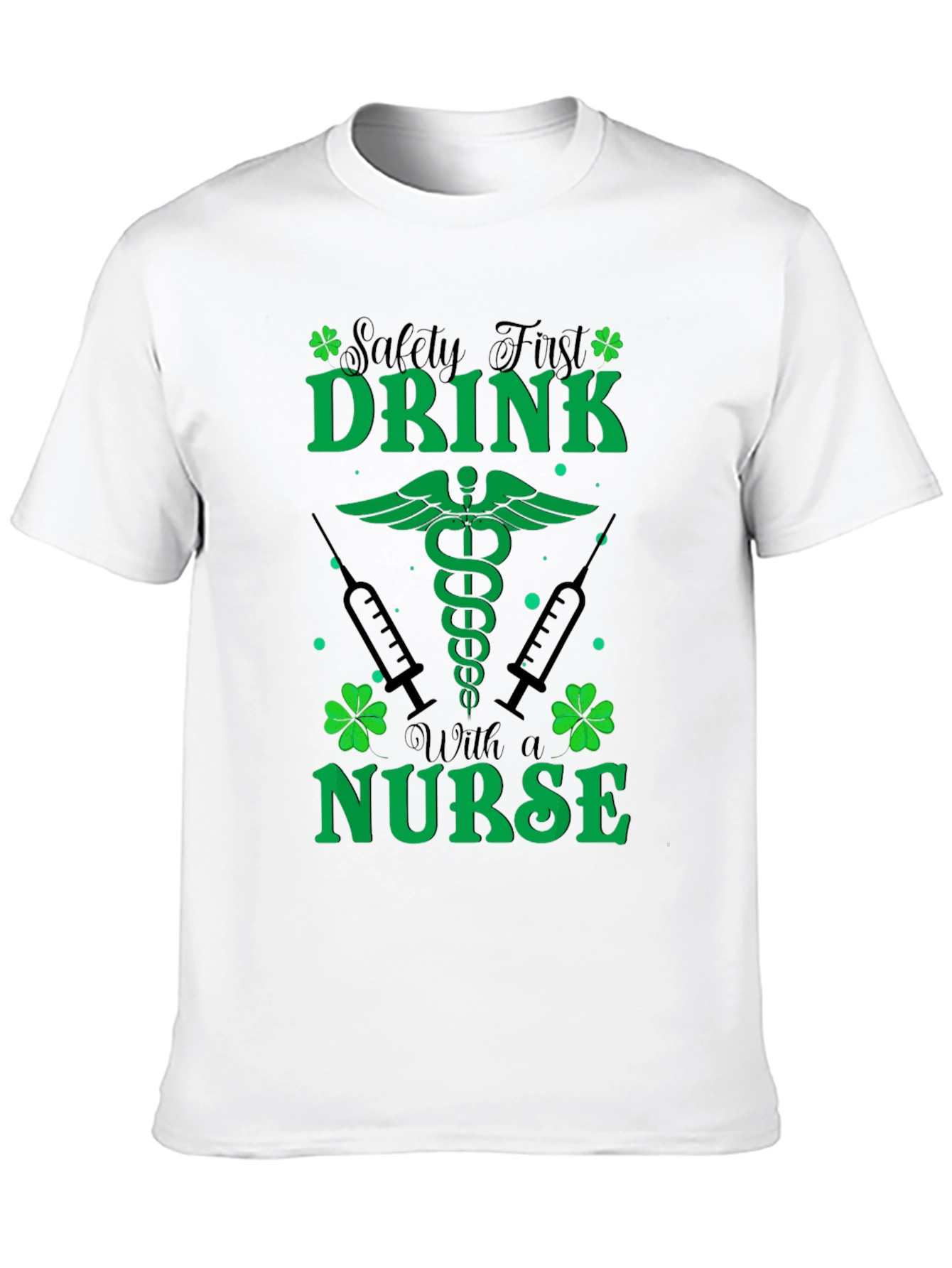 St. Patricks Day Nurse T-Shirt - Safety First