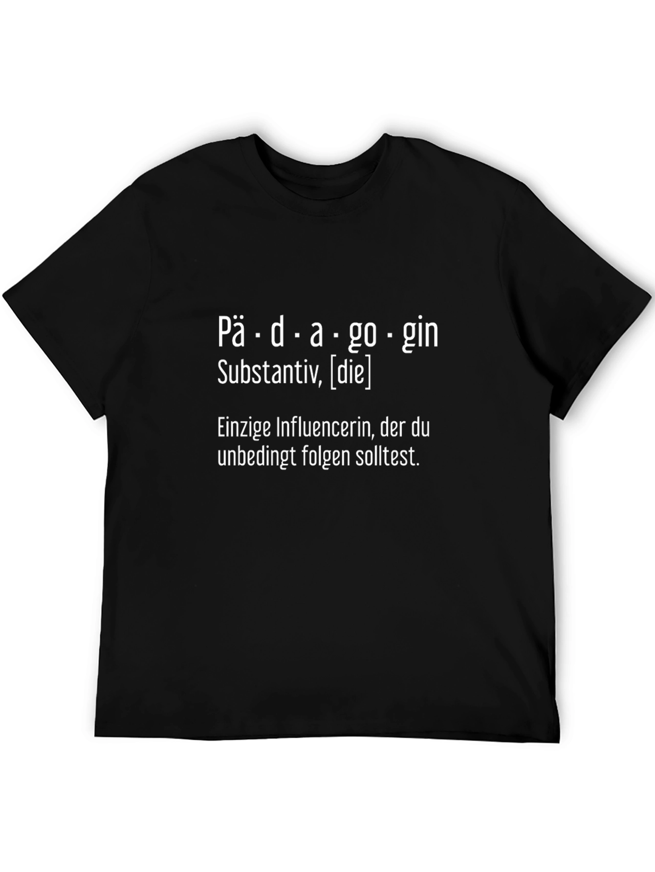 Pädagogin Definition T-Shirt - Influencer Teacher Tee