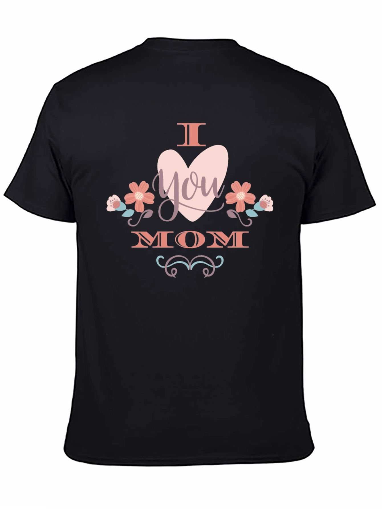 I Heart You Mom T-Shirt -  Black Cotton Tee
